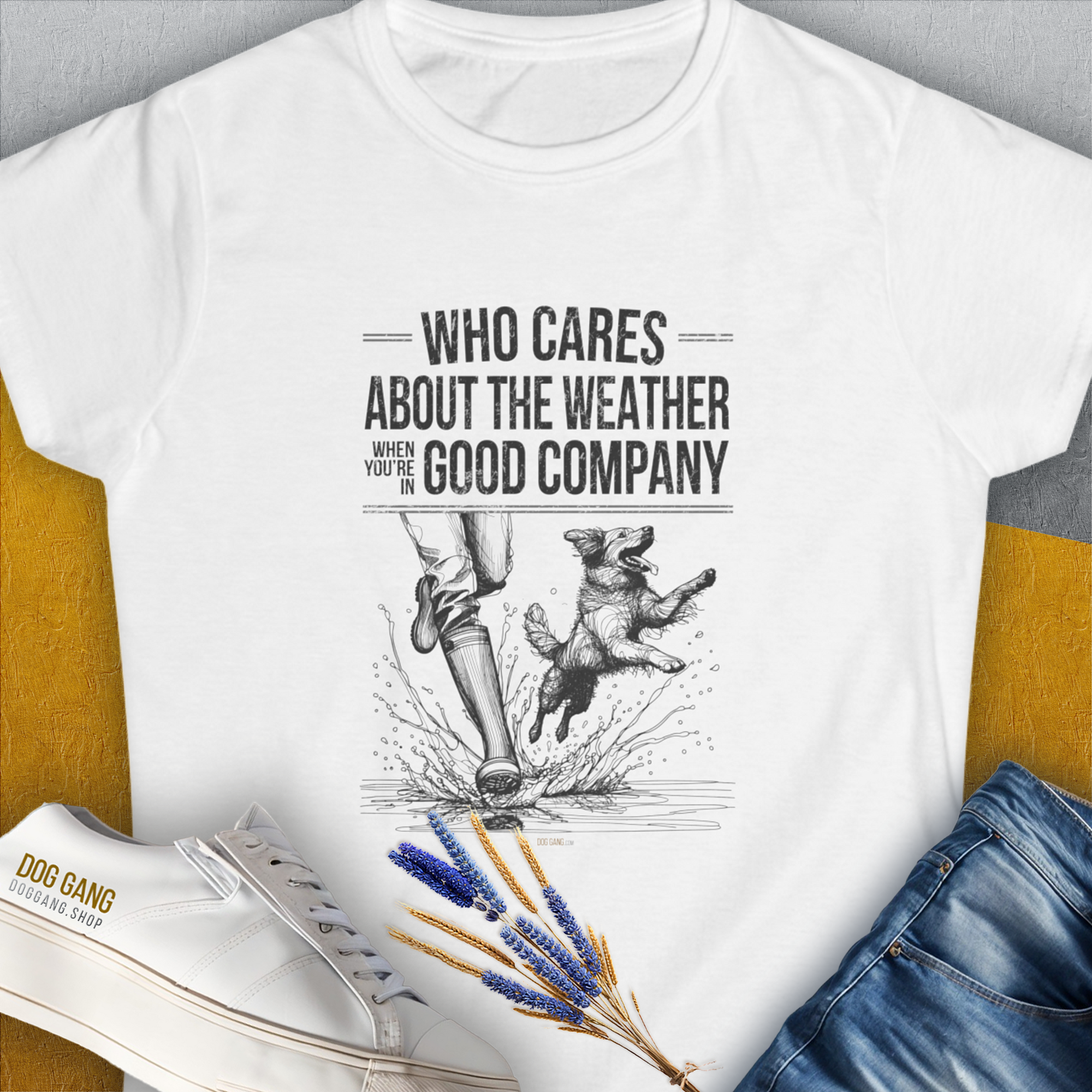 Who Cares About The Weather When You're In Good Company, Volume 1, Women's T-Shirt-White. For dog lovers and dog owners. Design by Dog Gang