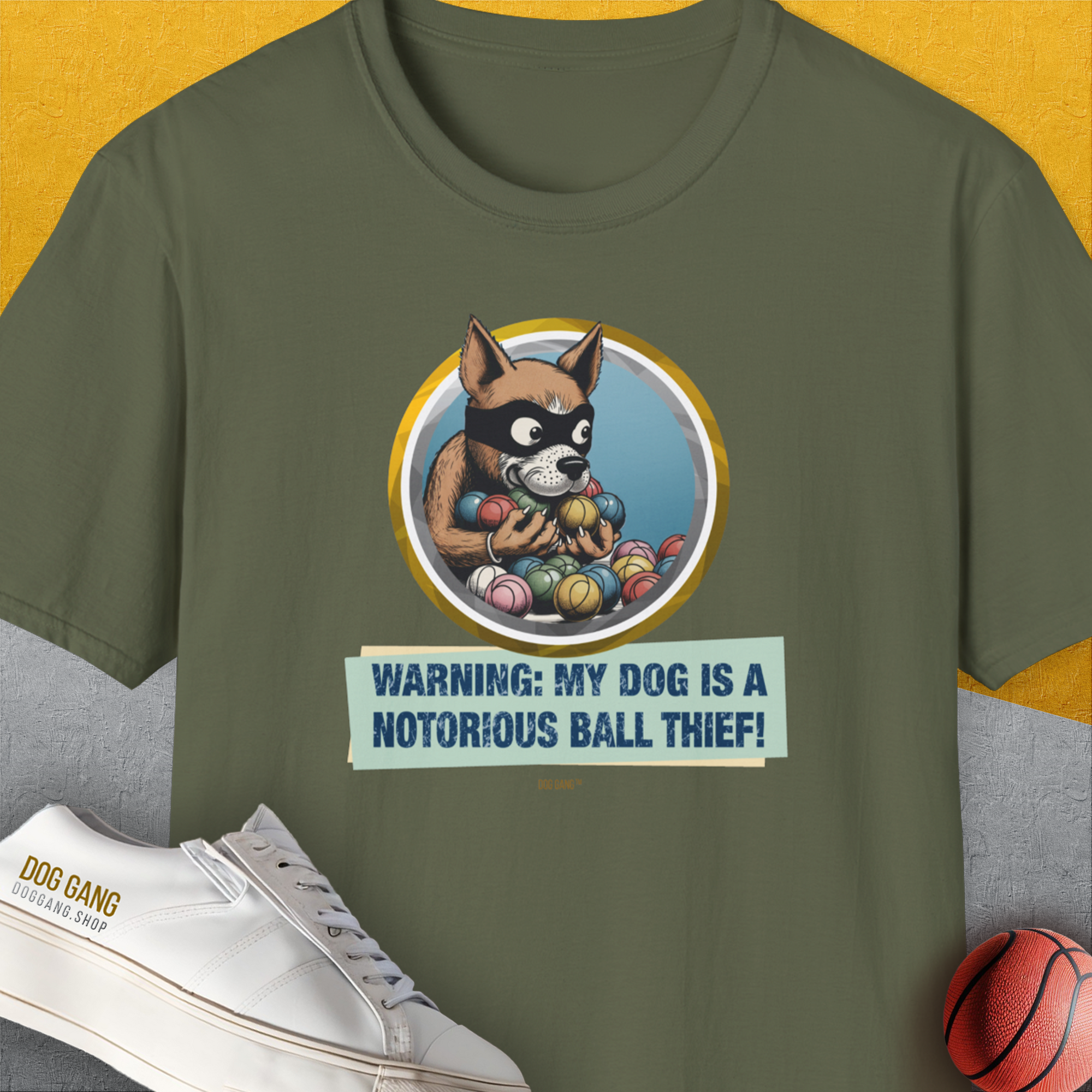 Warning: My Dog Is A Notorious Ball Thief, Volume 1, Unisex T-Shirt-Military Green, Design by Dog Gang