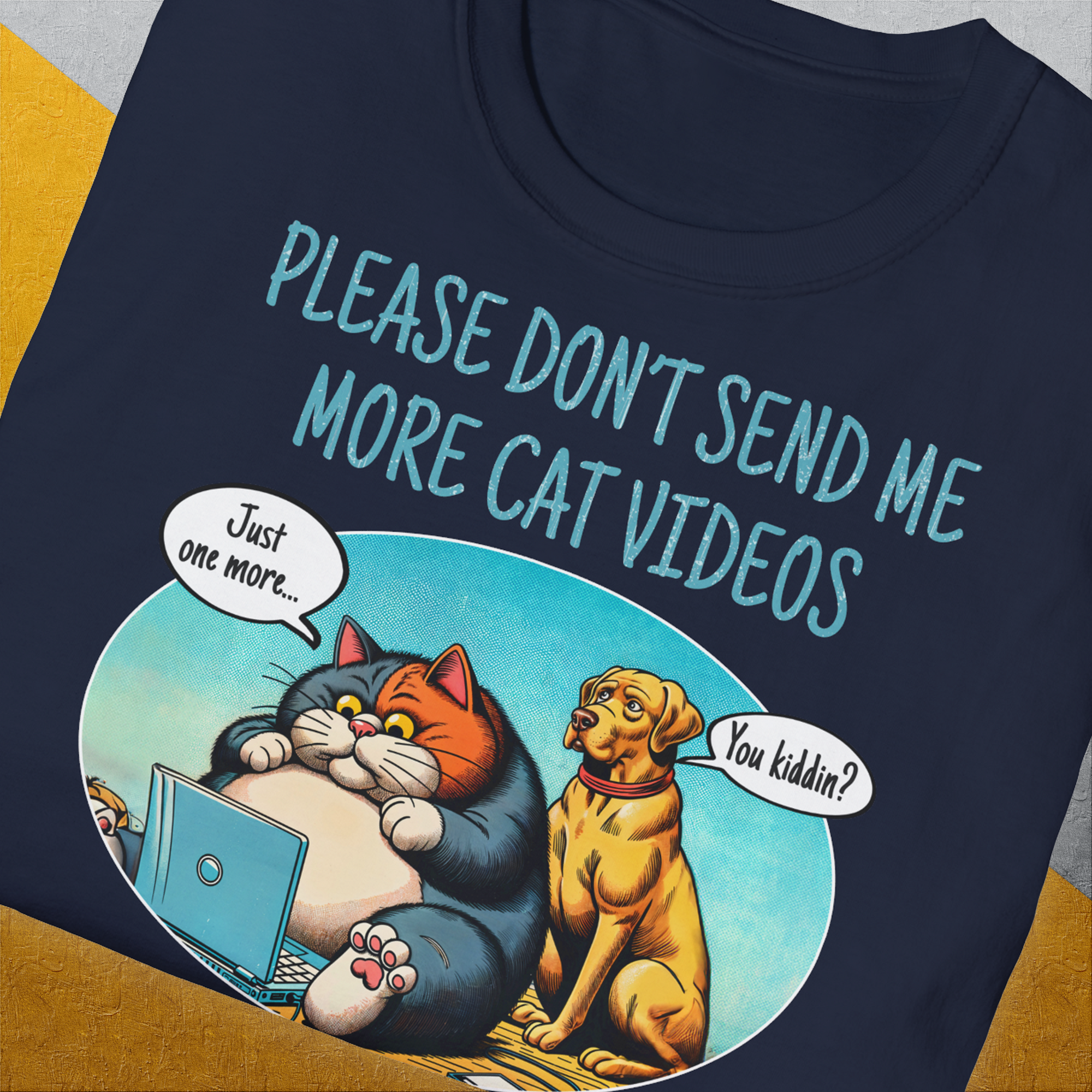 Cat Videos Series, Volume 2, Unisex T-Shirt, lustiger Spruch mit Hund. Für humorvolle Hundefreunde. Design by Dog Gang