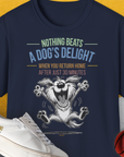 Nothing Beats A Dog's Delight When You Return Home, Volume 2, Unisex T-Shirt-Navy-bequemes Softstyle - Tshirt. Lustiger Spruch mit Hund. Für Hundefreunde, in- und outdoor. Design by Dog Gang
