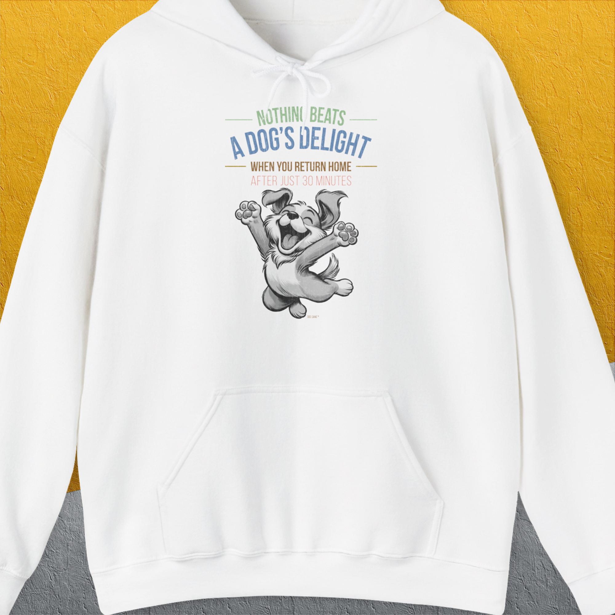 Nothing Beats A Dog&#39;s Delight When You Return Home, Volume 1, Unisex Hoodie-White- Lustiger Spruch mit Hund. Bequemes und weiches Kapuzen-Sweatshirt. Für Hundefreunde, in- und outdoor. Design by Dog Gang