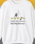 Dog Dad Series, Volume 9, Unisex Sweatshirt-White. A dog-themed Design from Dog Gang
