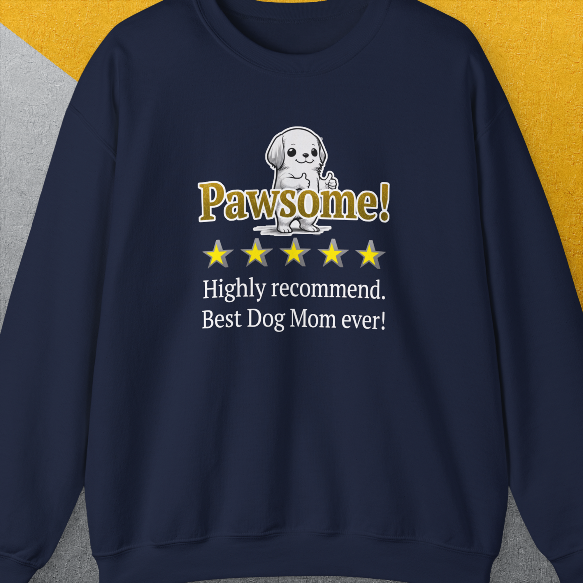 Dog Mom Series, Volume 10, Unisex Sweatshirt-Navy, a cool design with a funny saying from Dog Gang