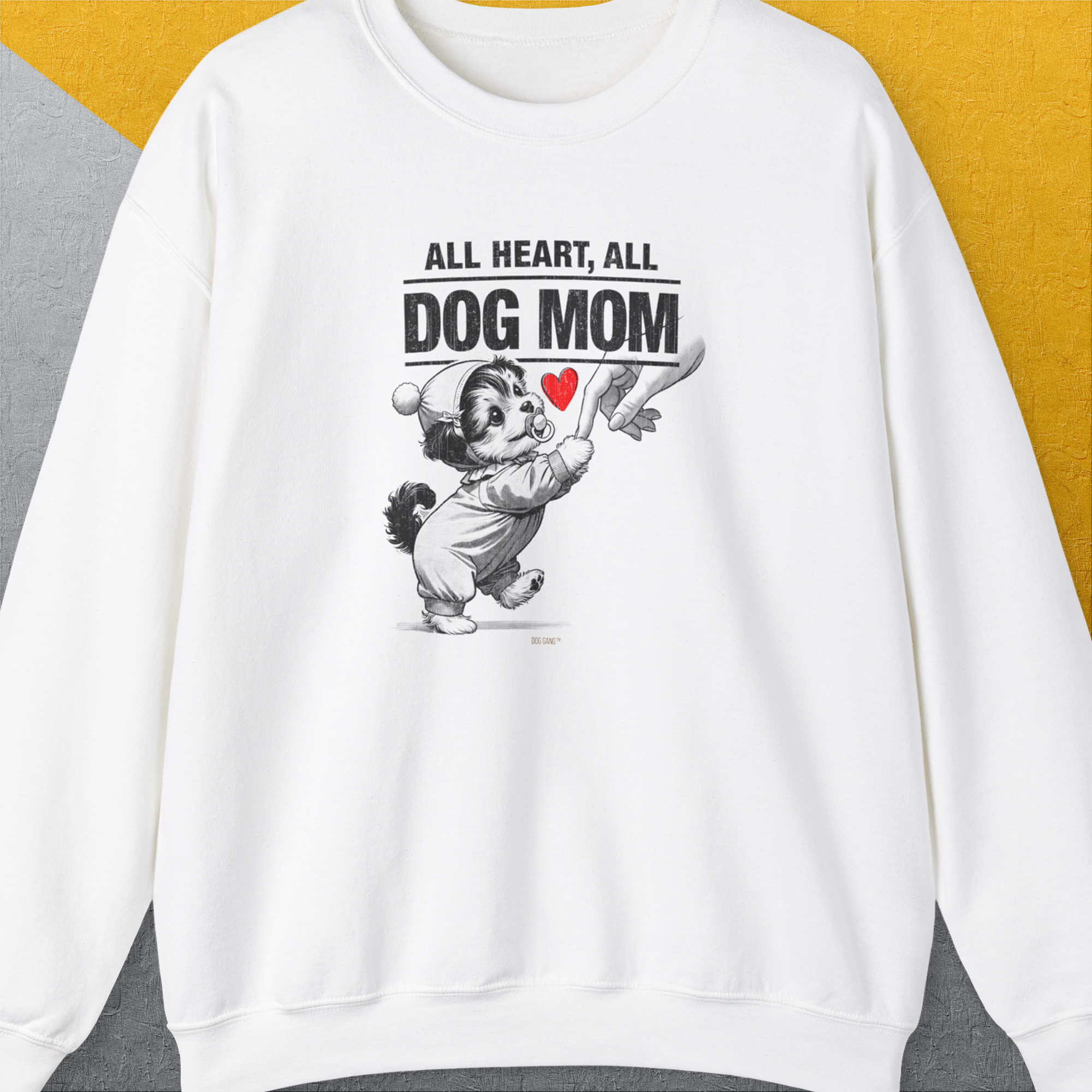 Dog Mom Series, Volume 9, Unisex Sweatshirt-White. A dog-themed Design from Dog Gang