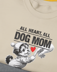 Dog Mom Series, Volume 9, Unisex Sweatshirt-. For dog lovers. Design by Dog Gang