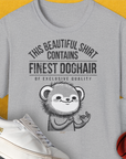 This Beautiful Shirt Contains Finest Dog Hair Of Exclusive Quality, Volume 2, Unisex T-Shirt-Sport Grey-cooles Tee mit lustigem Spruch für Hundefreunde, Design by Dog Gang