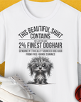 This Beautiful Shirt Contains Finest Dog Hair, Volume 3, Unisex T-Shirt-White-lustiges Shirt für Hundeliebhaber, Design by Dog Gang