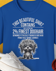 Das „This Beautiful Shirt Contains Finest Dog Hair, Volume 3“ ist ein weiches, blaues Unisex-T-Shirt aus 100 % Baumwolle mit verspieltem Text und „Dog Gang“-Label; ideal für Hundeliebhaber, die lässigen Stil und Humor mögen.