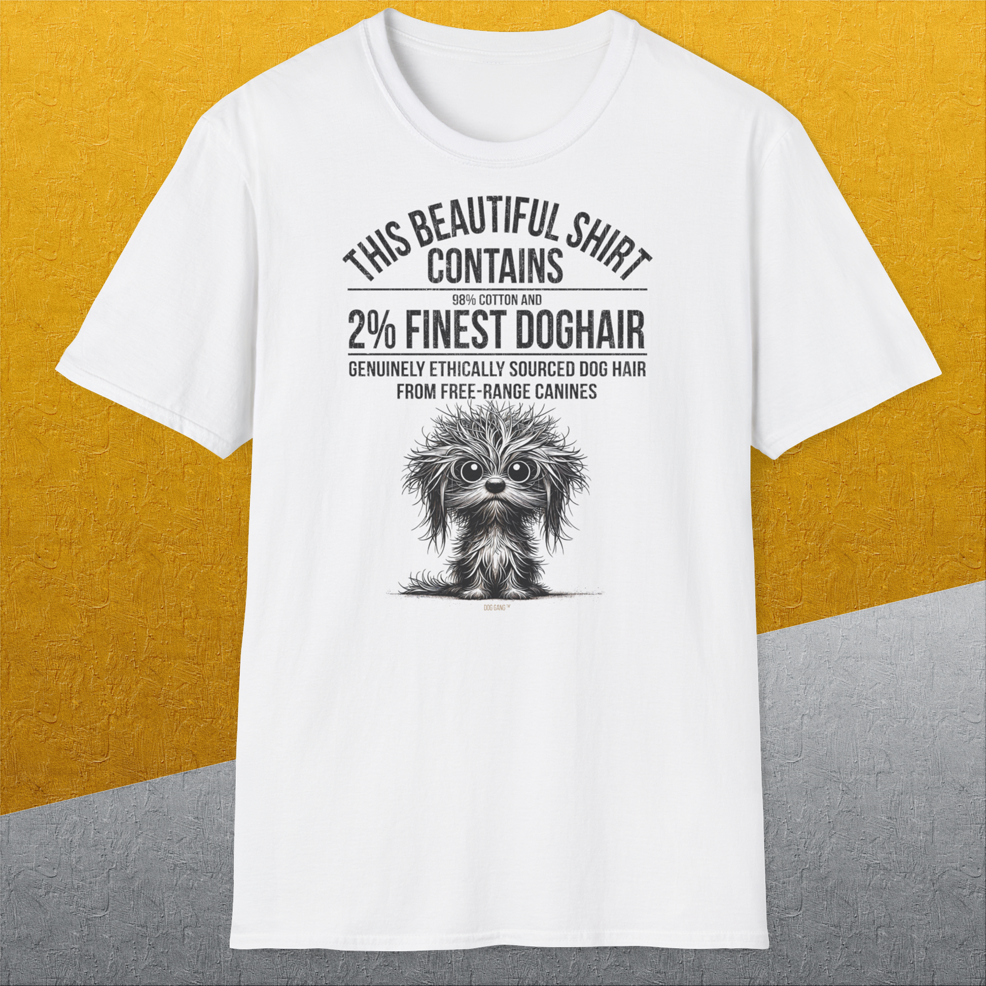 This Beautiful Shirt Contains Finest Dog Hair, Volume 3, Unisex T-Shirt-humorvolles Hundeshirt, lustiger Spruch mit Hund, Design by Dog Gang