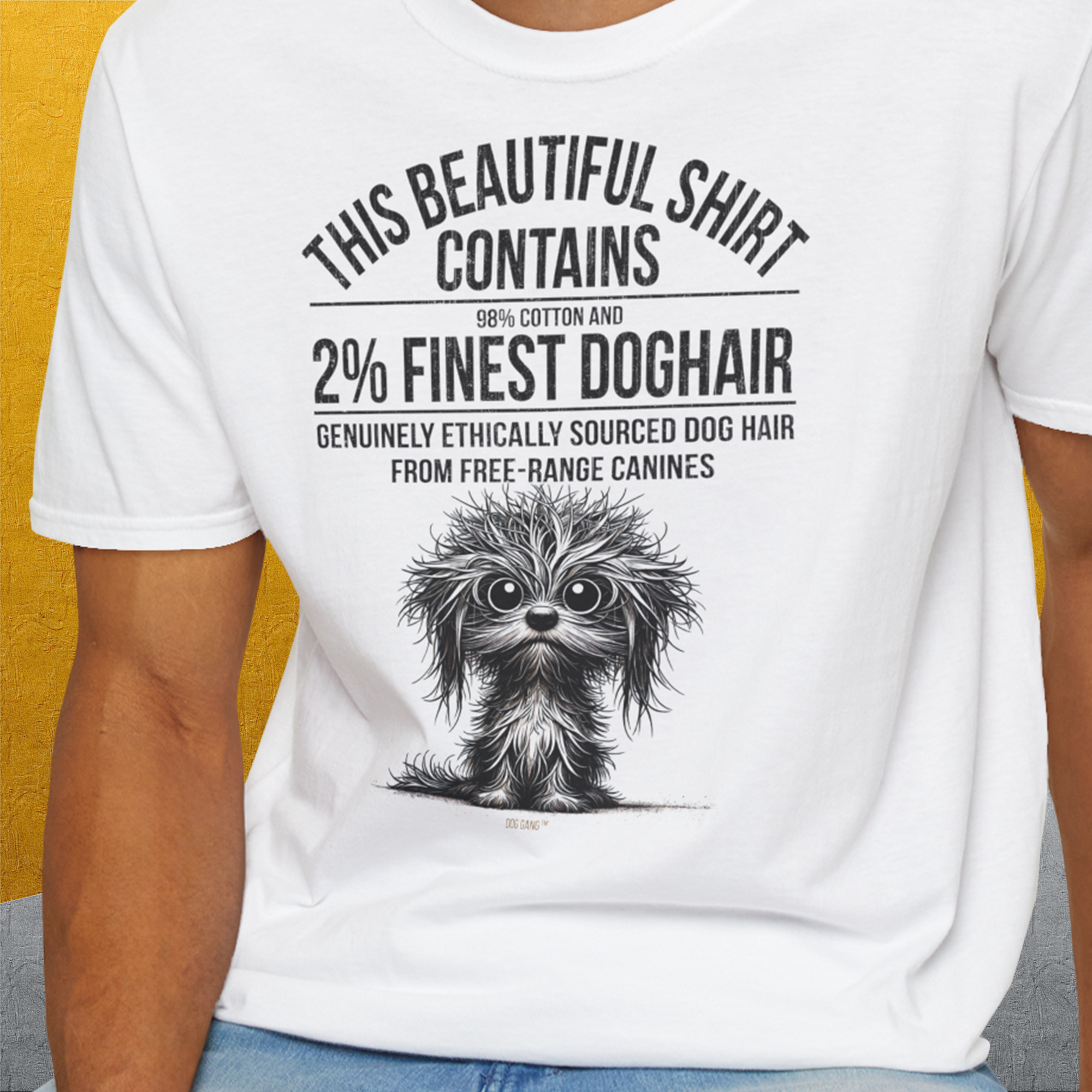 This Beautiful Shirt Contains Finest Dog Hair, Volume 3, Unisex T-Shirt-lustiges Shirt für Hundefreunde, lustiger Spruch mit Hund, Design by Dog Gang
