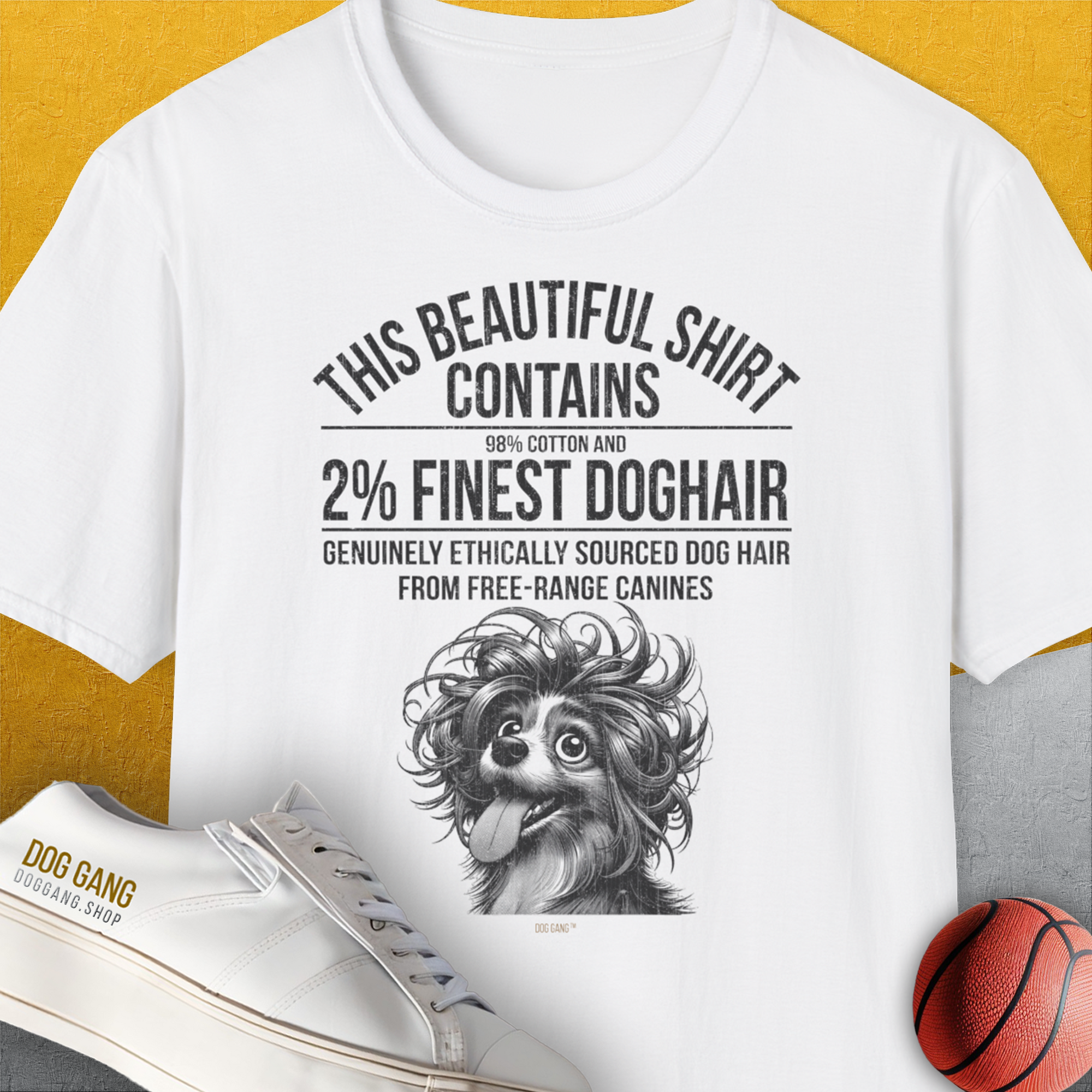 This Beautiful Shirt Contains Finest Dog Hair, Volume 4, Unisex T-Shirt, lustiger Spruch mit Hund. Für humorvolle Hundefreunde. Design by Dog Gang