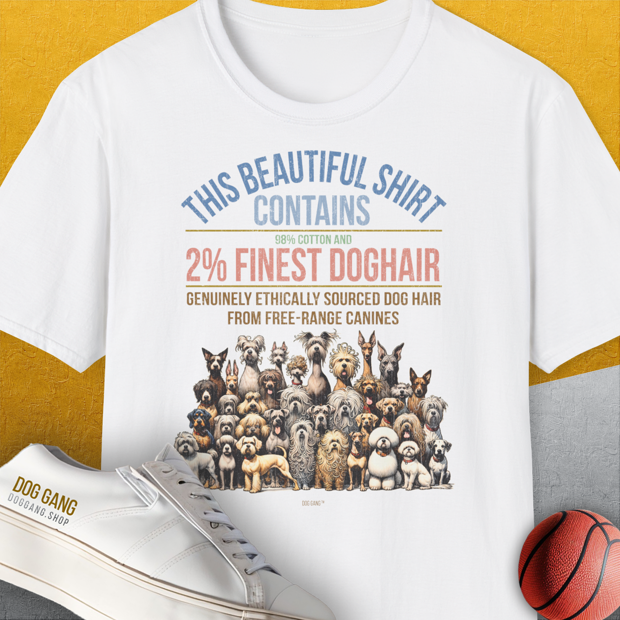 This Beautiful Shirt Contains Finest Dog Hair, Volume 6, Unisex T-Shirt, lustiger Spruch mit Hund. Für humorvolle Hundefreunde. Design by Dog Gang