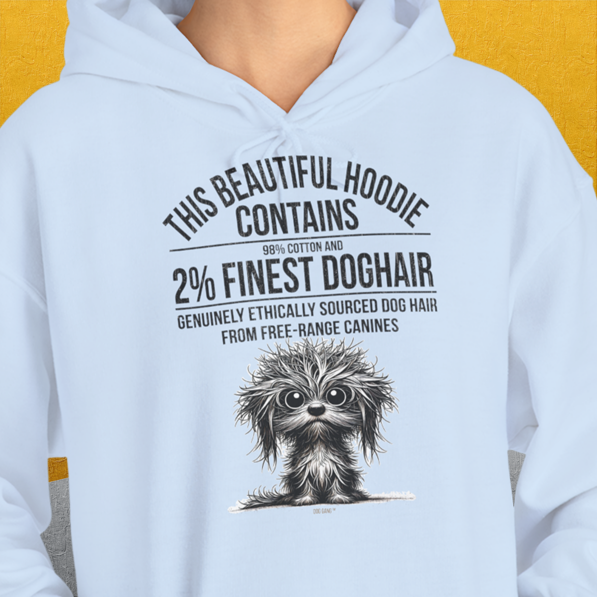 This Beautiful Hoodie Contains Finest Dog Hair, Volume 3, Unisex Hoodie-originelles und lustiges Hundeshirt, Design by Dog Gang