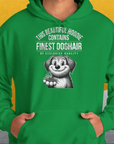 This Beautiful Hoodie Contains Finest Dog Hair Of Exclusive Quality, Volume 1, Unisex Hoodie