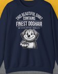 This Beautiful Shirt Contains Finest Dog Hair Of Exclusive Quality, Volume 1, Unisex Sweatshirt-Navy-für Hundebesitzer, lustiges Shirt, Design by Dog Gang