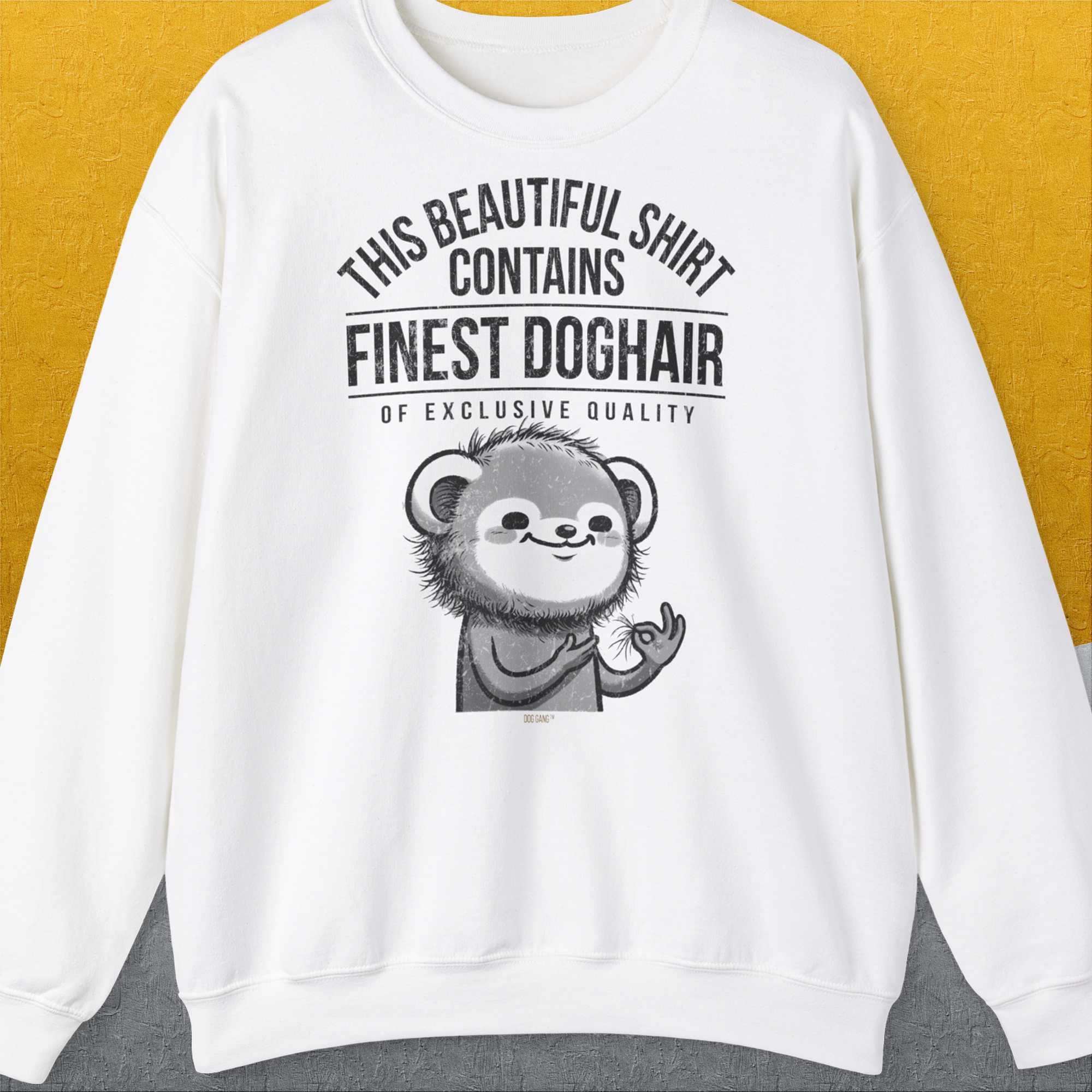 This Beautiful Shirt Contains Finest Dog Hair Of Exclusive Quality, Volume 2, Unisex Sweatshirt-White-für Hundebesitzer, lustiges Shirt, Design by Dog Gang