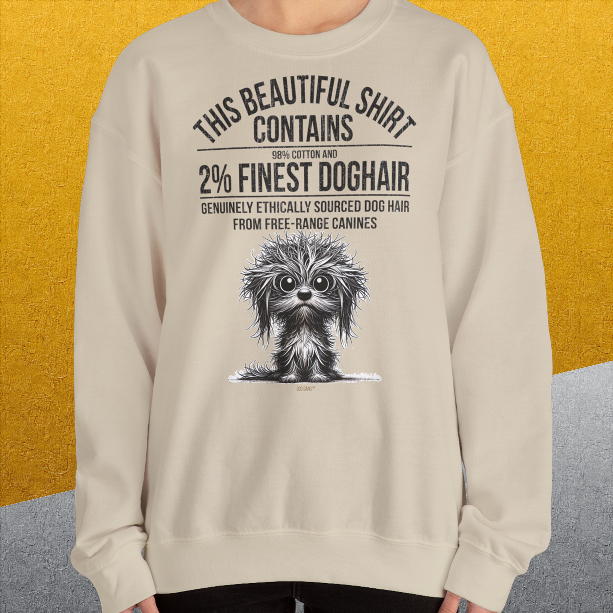 This Beautiful Shirt Contains Finest Dog Hair, Volume 3, Unisex Sweatshirt-für Hundebesitzer und Hundeliebhaber, Design by Dog Gang