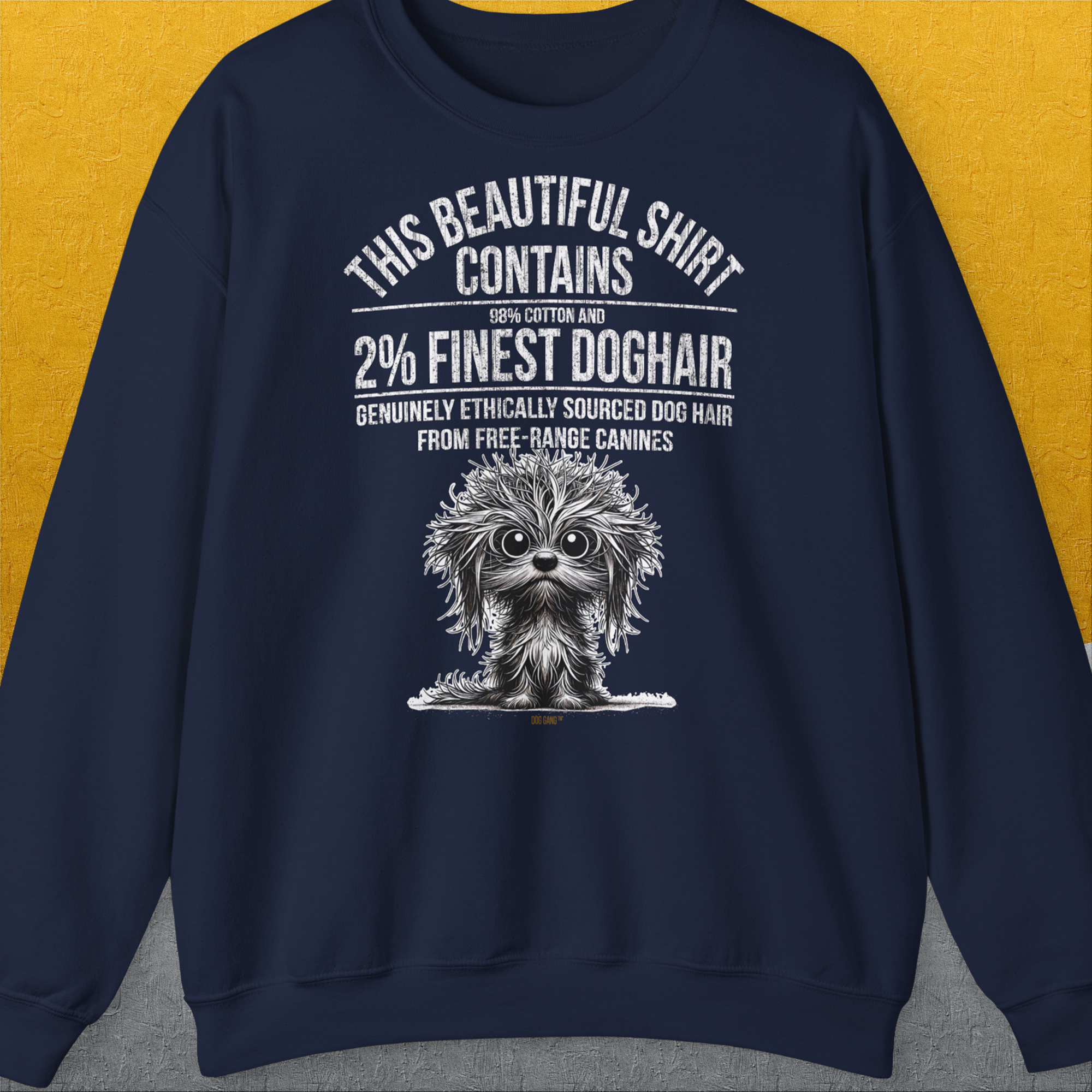 This Beautiful Shirt Contains Finest Dog Hair, Volume 3, Unisex Sweatshirt-Navy-für Hundebesitzer, lustiges Shirt, Design by Dog Gang