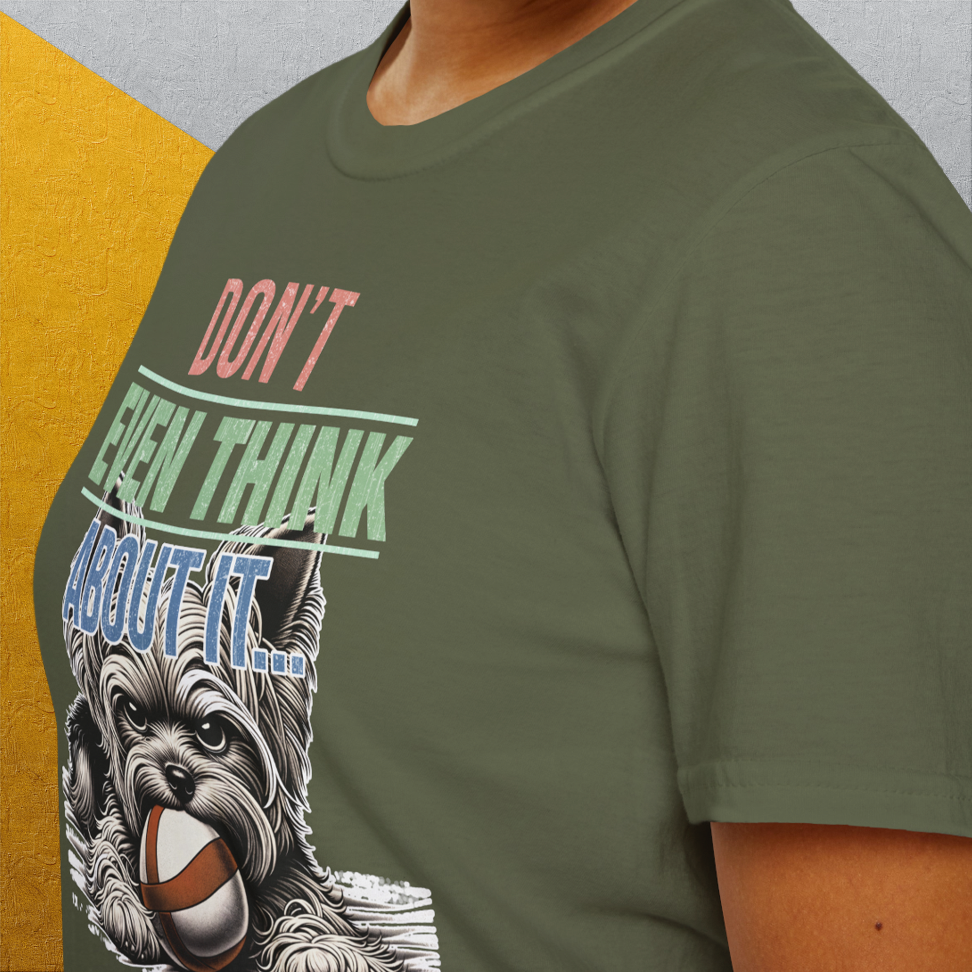Don&#39;t Even Think About It..., Volume 3, Unisex T-Shirt-, Design by Dog Gang