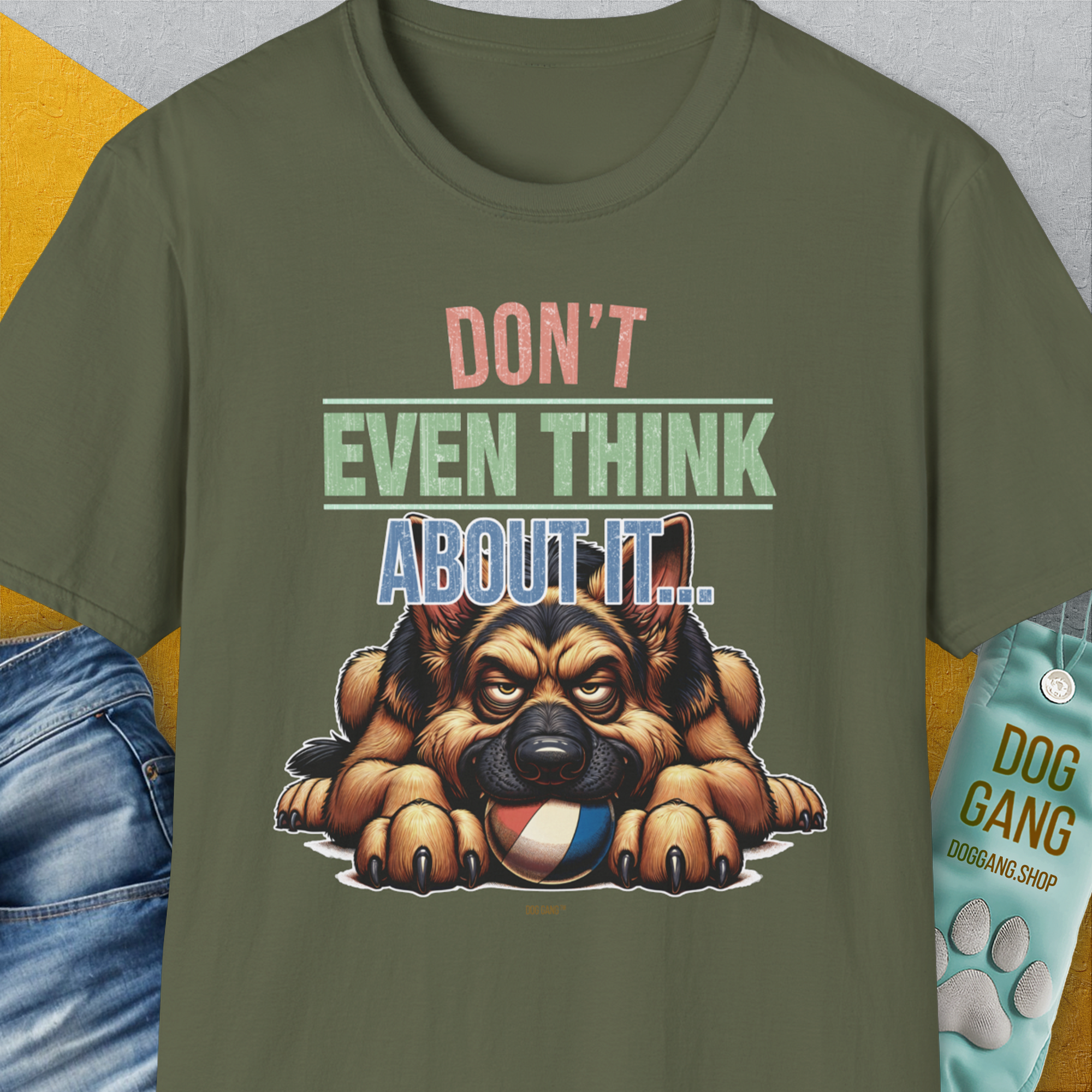 Don't Even Think About It..., Volume 4, Unisex T-Shirt-Military Green, Design by Dog Gang