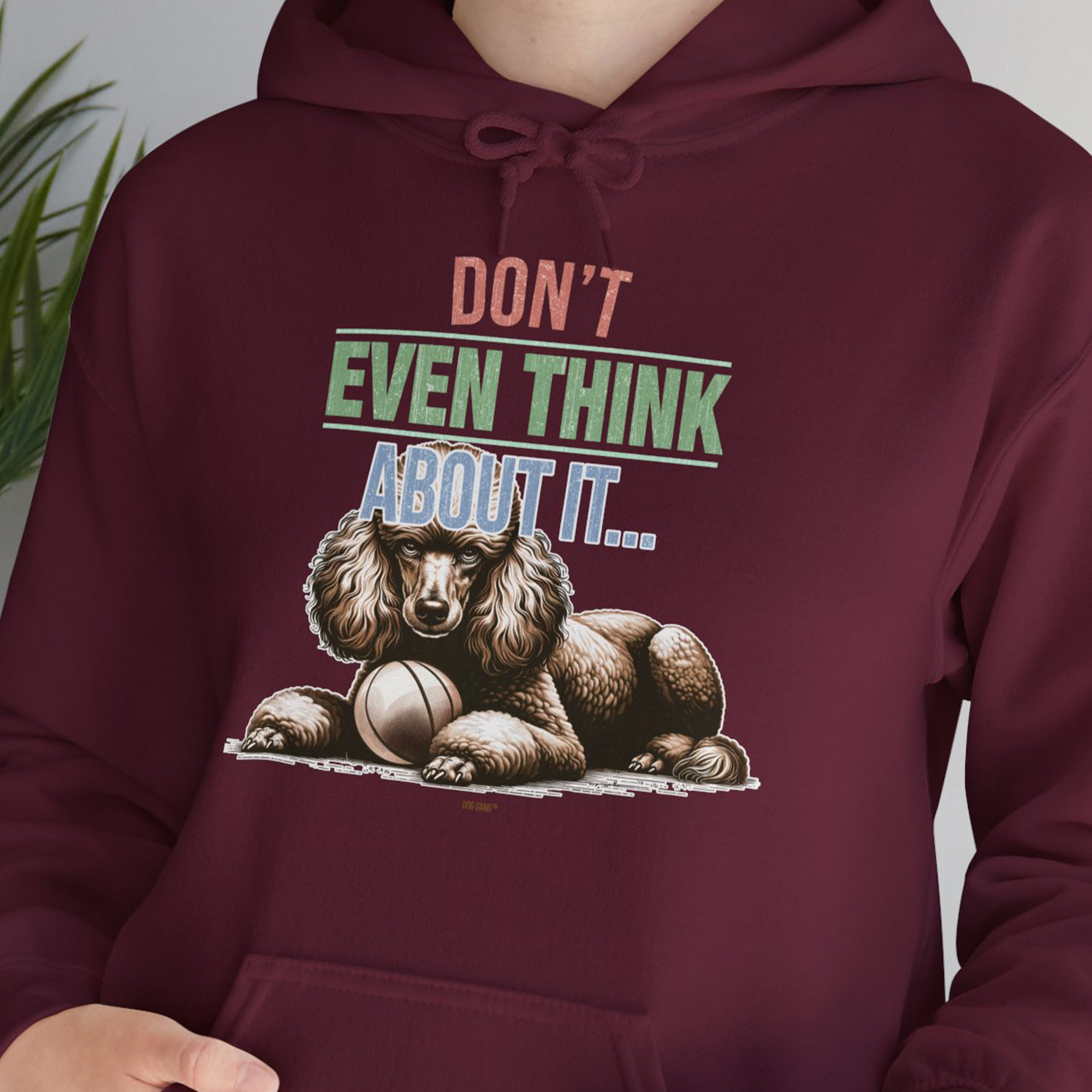 Don't Even Think About It..., Volume 1, Unisex Hoodie-, a fun and stylish design for dog lovers from Dog Gang