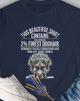 This Beautiful Shirt Contains Finest Dog Hair, Volume 3, Women's T-Shirt-Navy. A dog-themed Design from Dog Gang