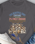 This Beautiful Shirt Contains Finest Dog Hair, Volume 6, Women's T-Shirt-Charcoal. A dog-themed Design from Dog Gang