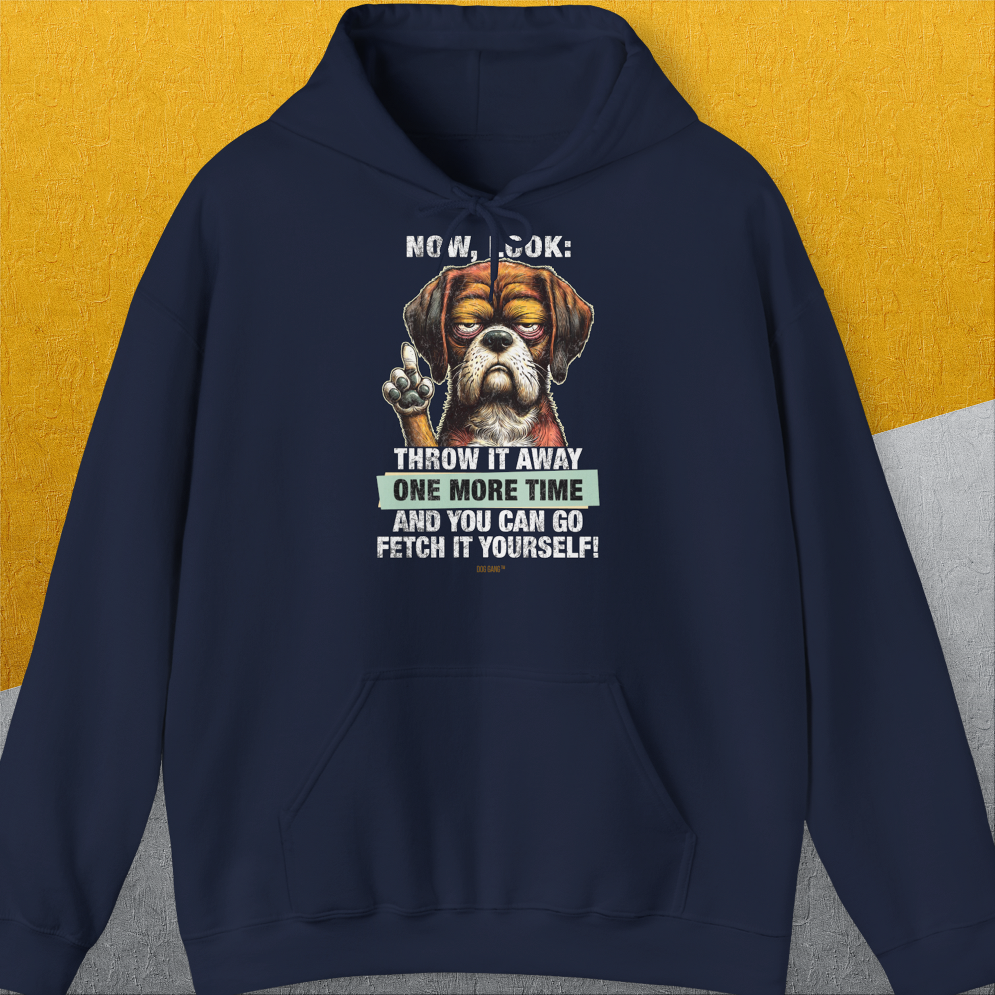 Go Fetch It Yourself Series, Volume 2, Unisex Hoodie-Navy-lustiger Spruch mit Hund auf weichem Kapuzenpulli für in- und outdoor. Design by Dog Gang