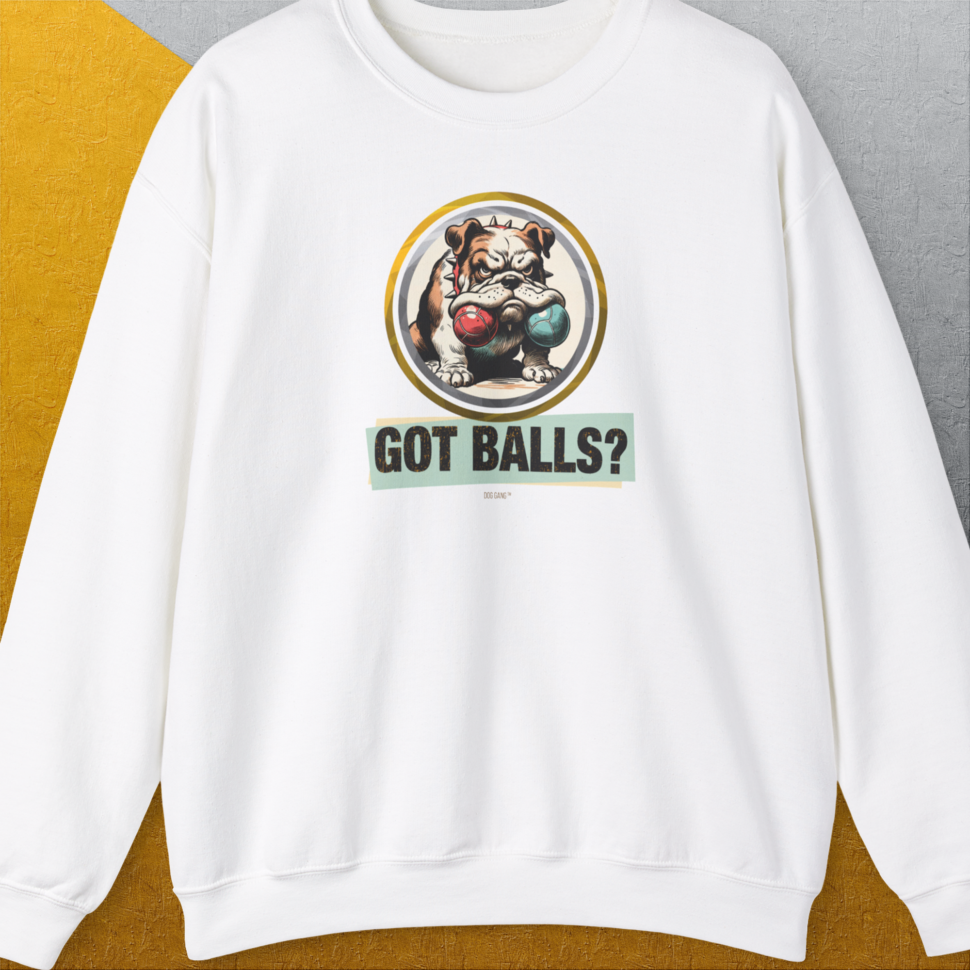 Got Balls? Volume 1, Unisex Sweatshirt-White, a cool design with a funny saying from Dog Gang