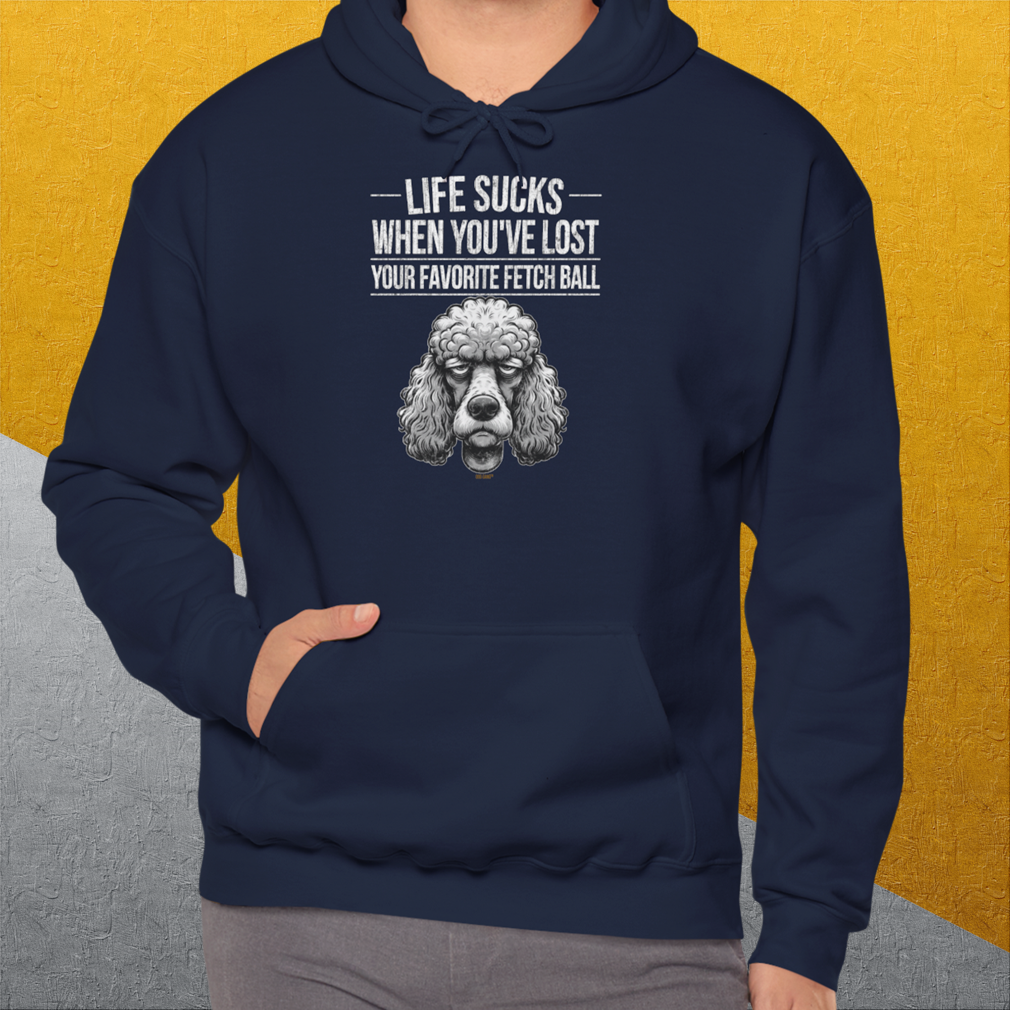 Life Sucks When You&#39;ve Lost Your Favorite Fetch Ball, Volume 7, Unisex Hoodie-Kapuzensweatshirt für Hundefreunde, lustiger Spruch mit Hund, Design by Dog Gang