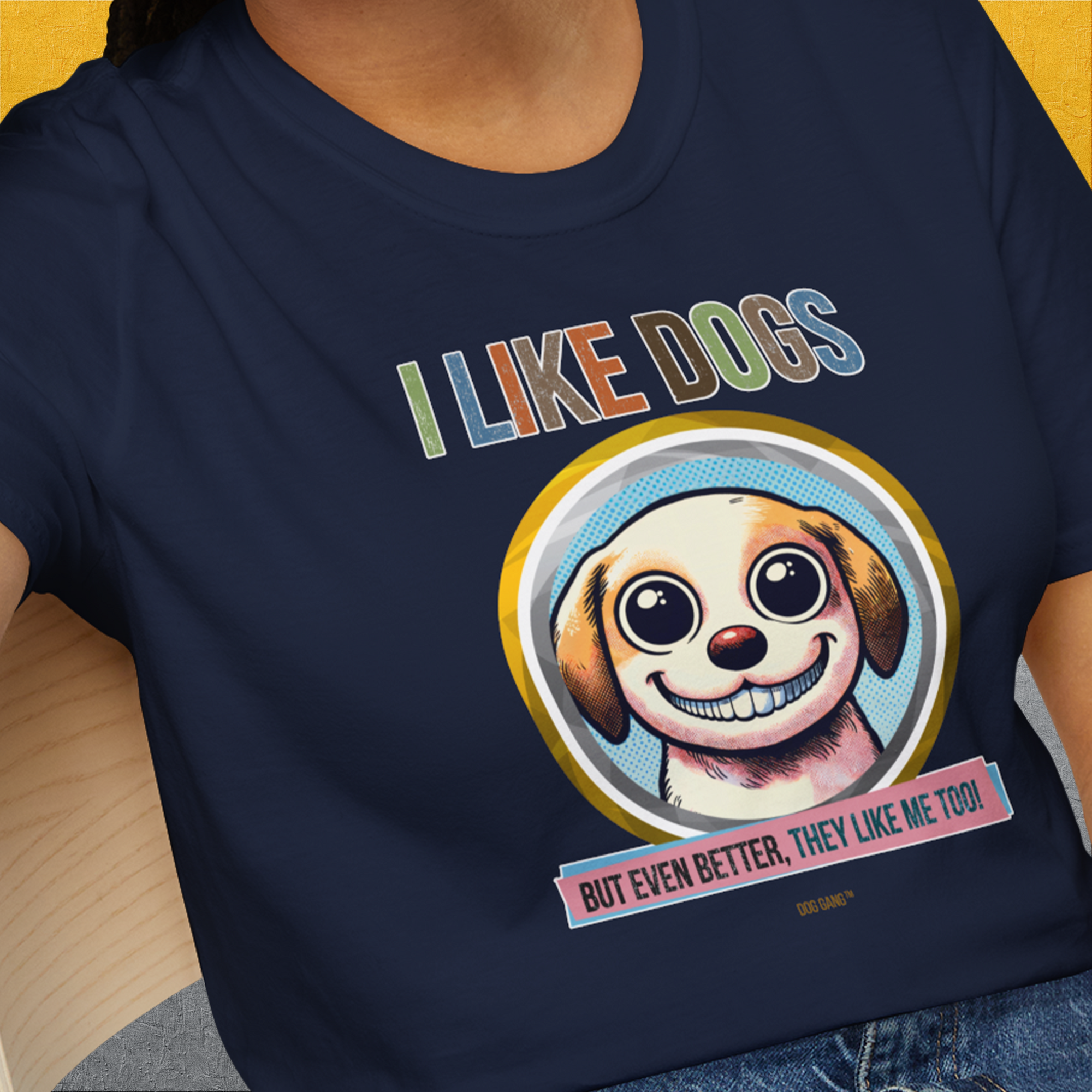 I Like Dogs And They Like Me Too, Volume 1, Unisex T-Shirt-, a fun and stylish design for dog lovers from Dog Gang