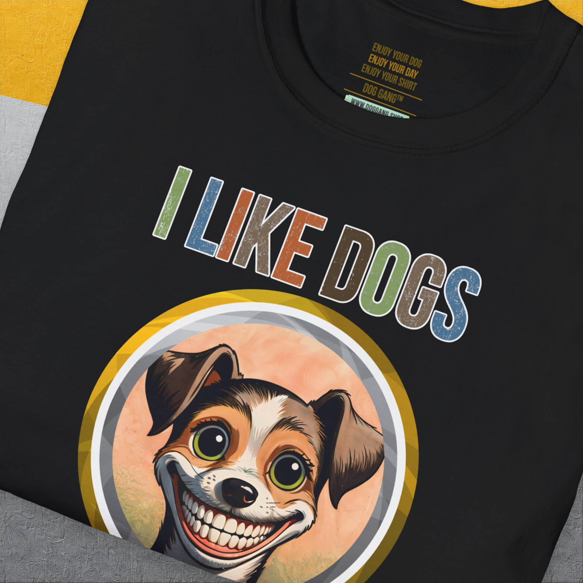 I Like Dogs And They Like Me Too, Volume 2, Unisex T-Shirt-. A dog-themed Design from Dog Gang
