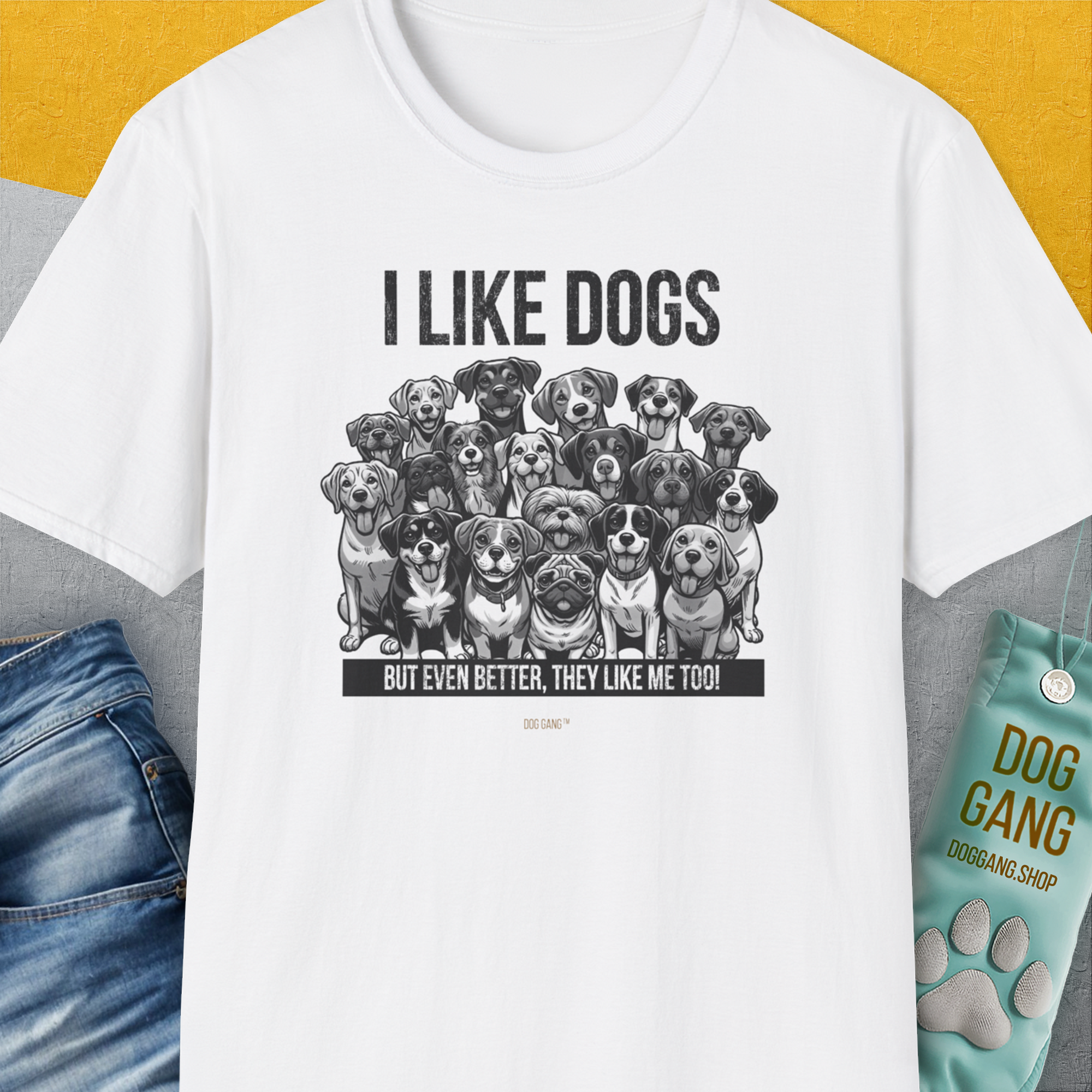 I Like Dogs And They Like Me Too, Volume 3, Unisex T-Shirt-White. A perfect gift for dog lovers and dog owners. Design by Dog Gang