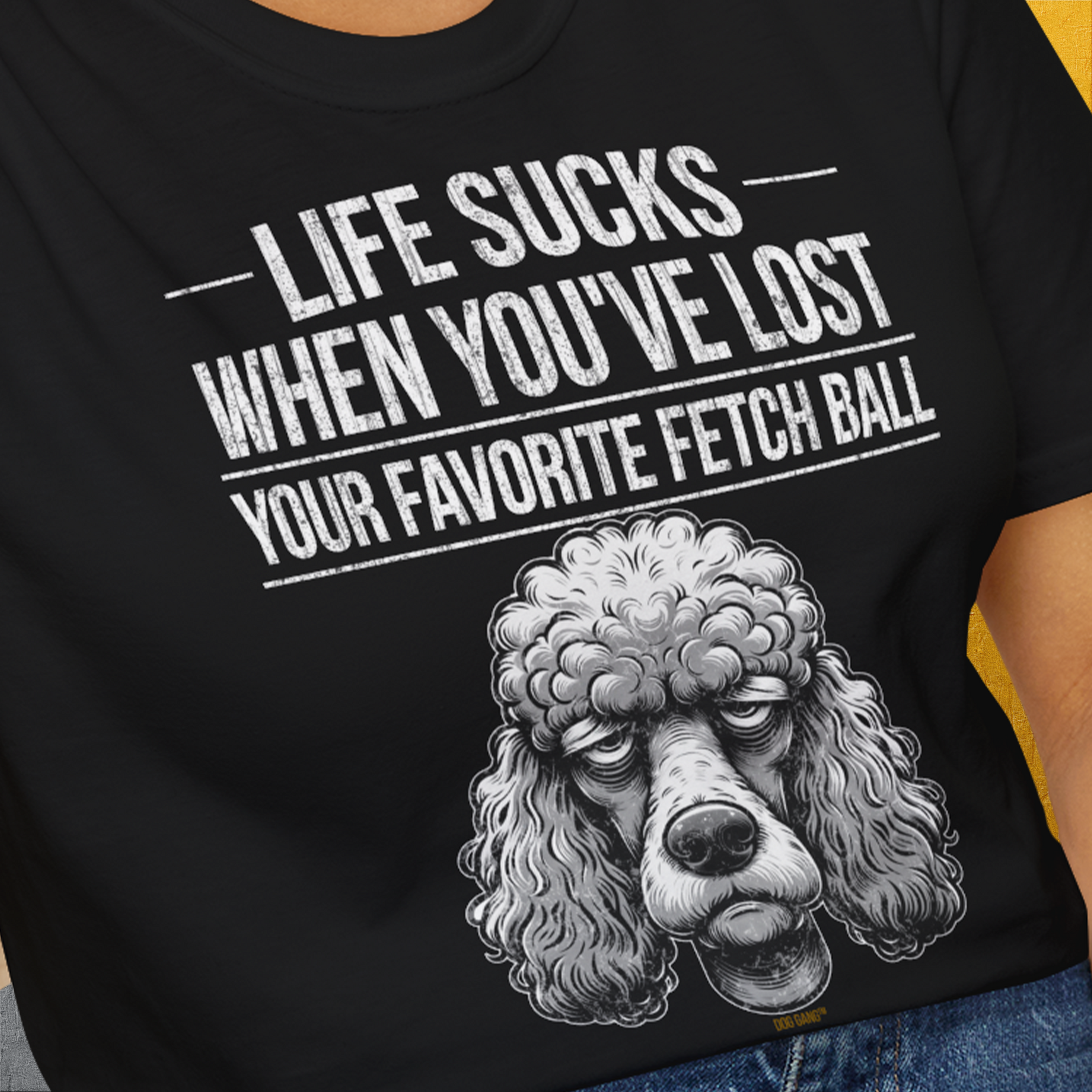 Life Sucks When You've Lost Your Favorite Fetch Ball, Volume 7, Unisex T-Shirt-lustiger Spruch auf bequemen Shirt für Hundeliebhaber, Design by Dog Gang