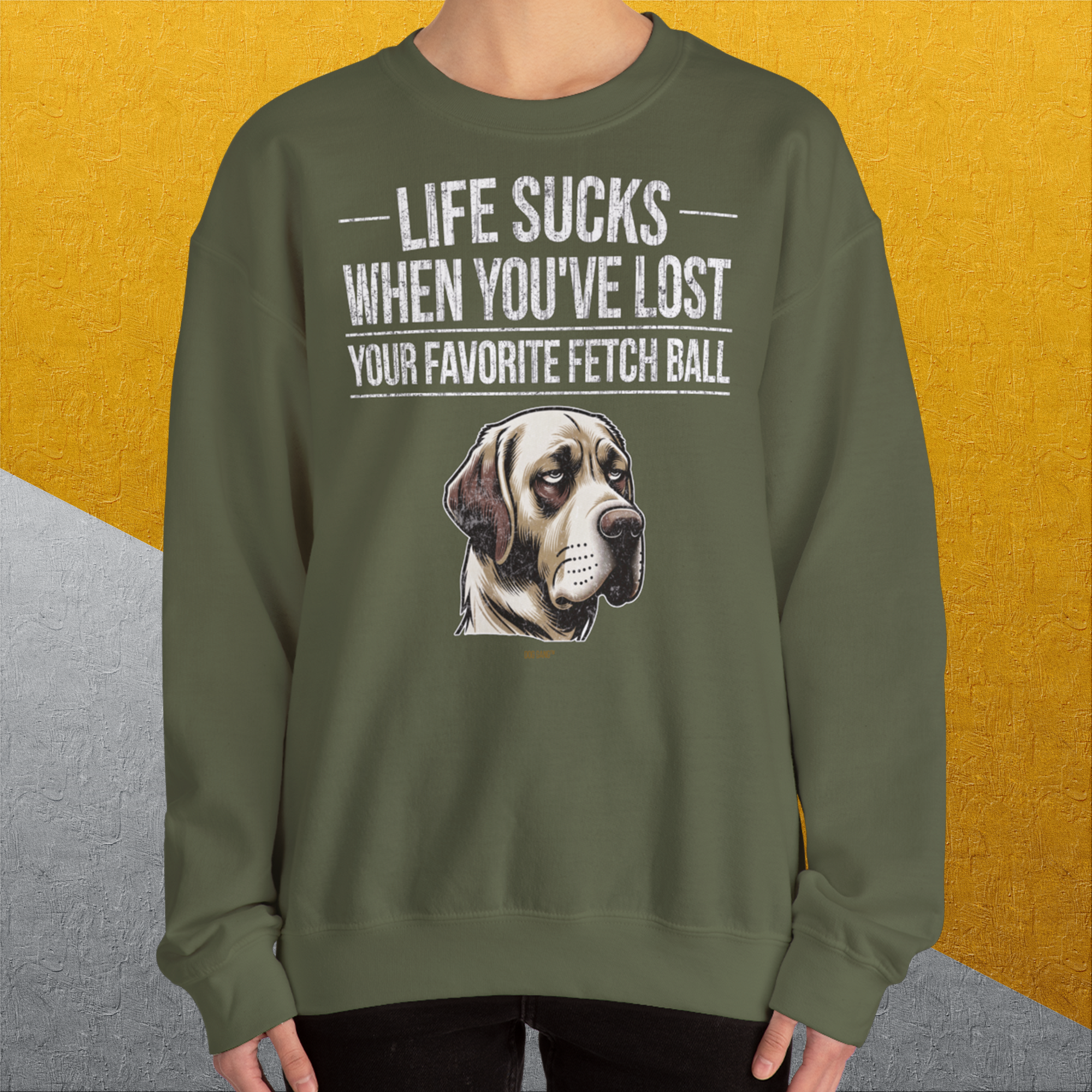 Life Sucks When You've Lost Your Favorite Fetch Ball, Volume 1, Unisex Sweatshirt-lustiger Spruch auf bequemen Shirt für Hundeliebhaber, Design by Dog Gang
