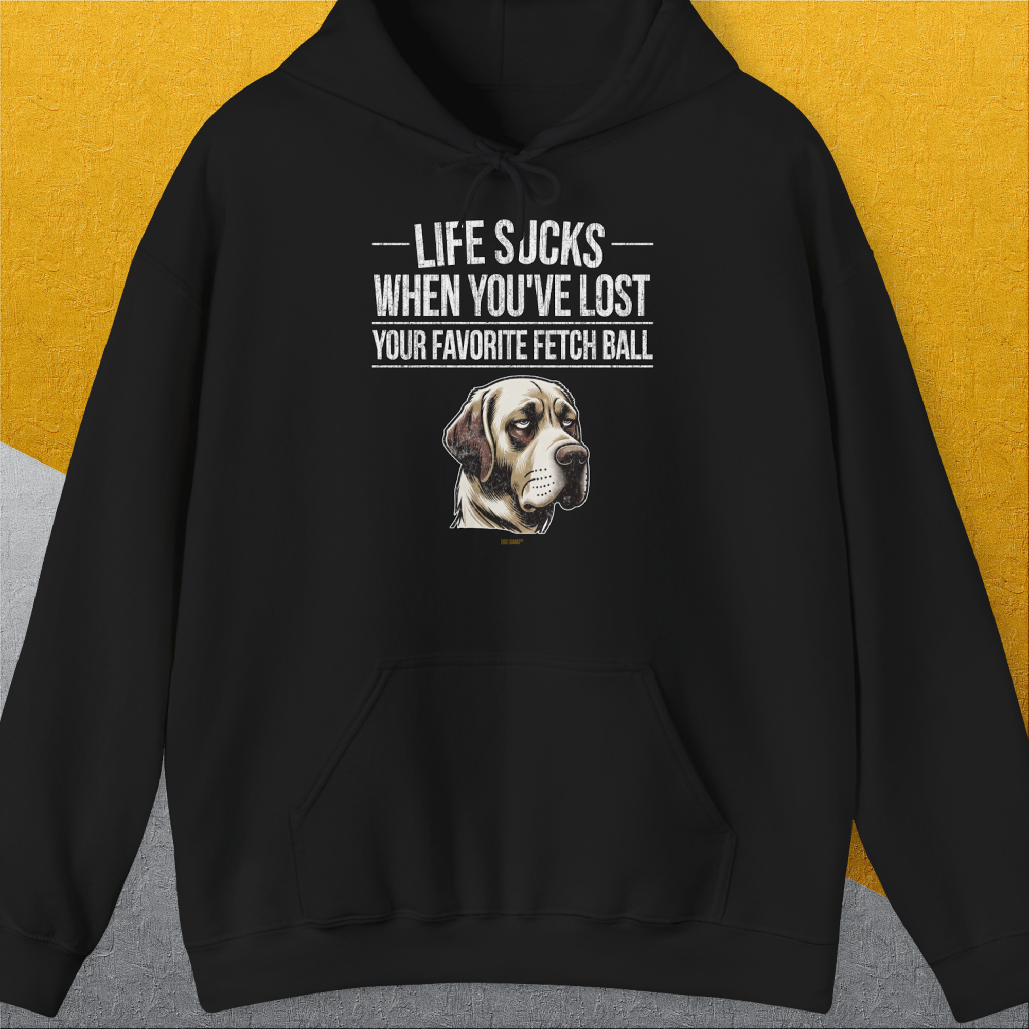 Life Sucks When You've Lost Your Favorite Fetch Ball, Volume 1, Unisex Hoodie-Black-Kapuzi mit lustigem Spruch für Hundefreunde, Design by Dog Gang