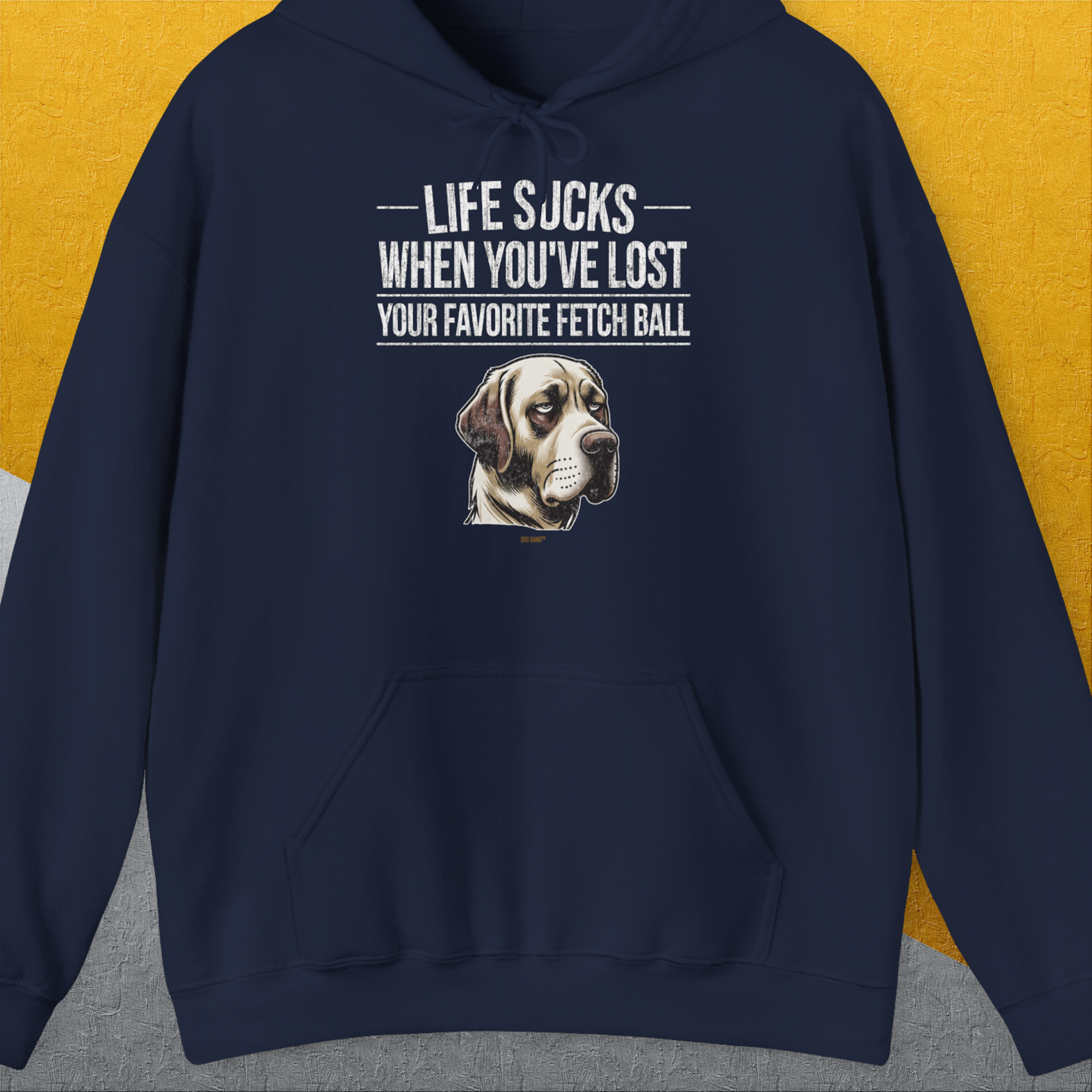 Life Sucks When You&#39;ve Lost Your Favorite Fetch Ball, Volume 1, Unisex Hoodie-Navy- Lustiger Spruch mit Hund. Bequemes und weiches Kapuzen-Sweatshirt. Für Hundefreunde, in- und outdoor. Design by Dog Gang