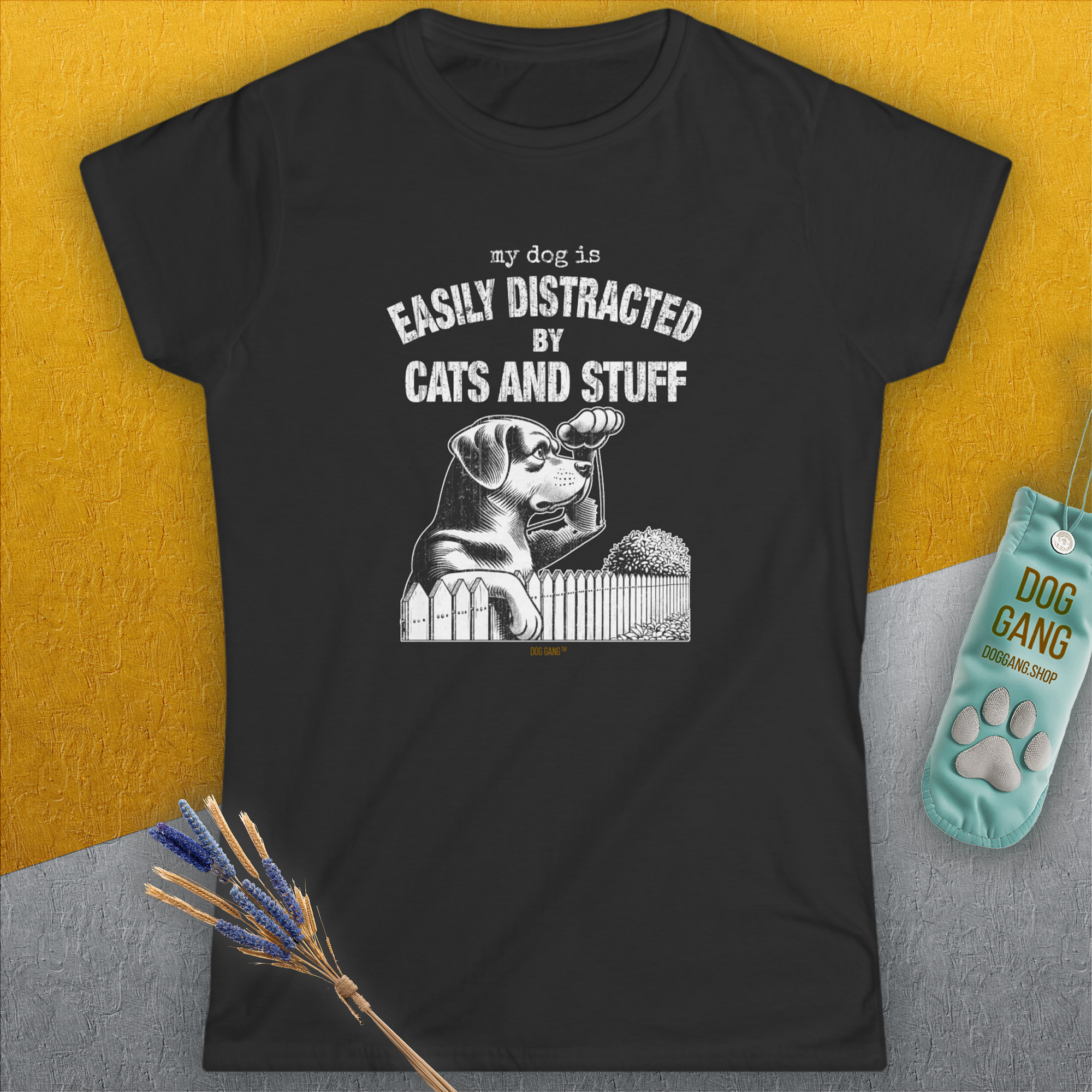 My Dog Is Easily Distracted By - Volume 2: Cats And Stuff, Women's T-Shirt-, a fun and stylish design for dog lovers from Dog Gang