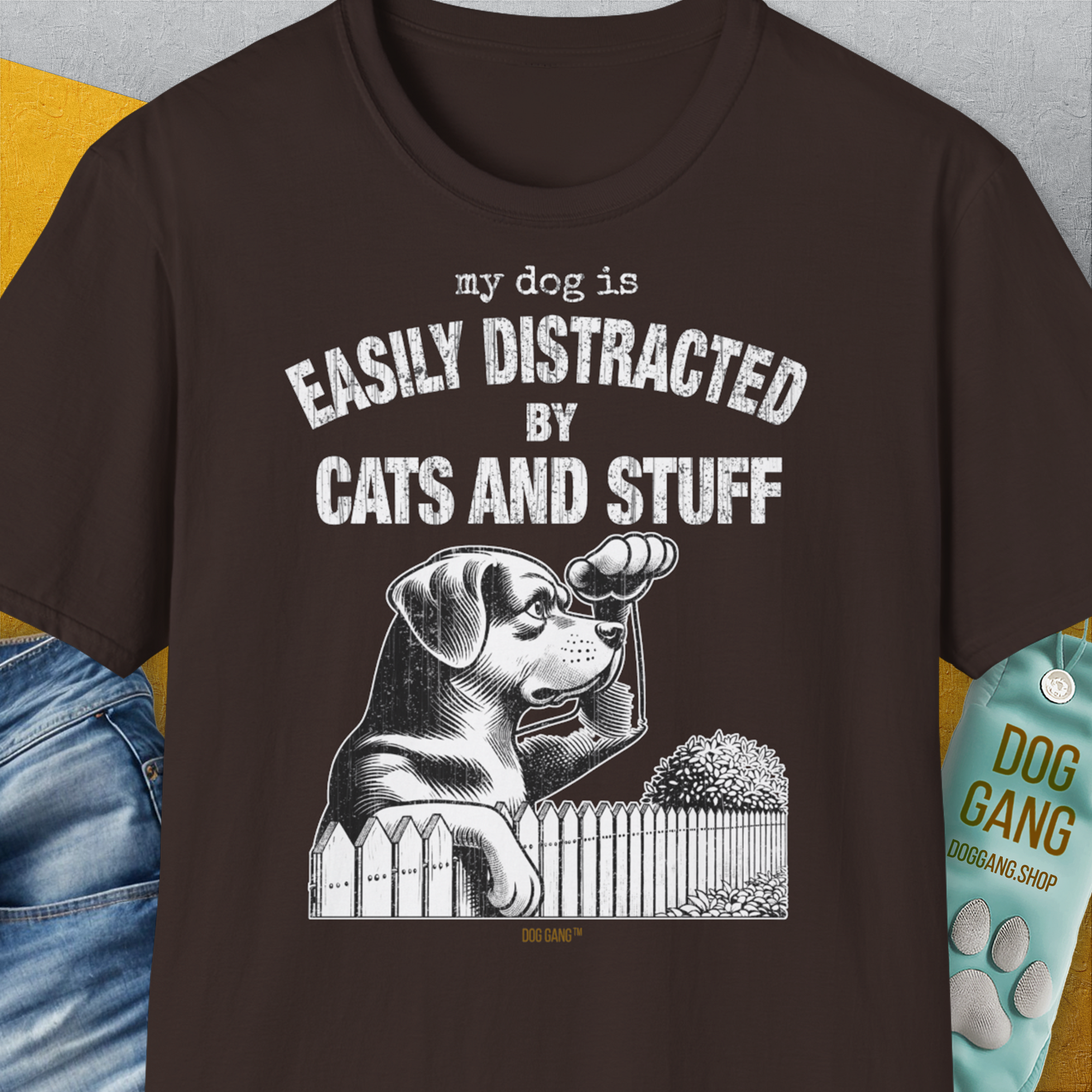 My Dog Is Easily Distracted By - Volume 2: Cats And Stuff, Unisex T-Shirt-Dark Chocolate. A perfect gift for dog lovers and dog owners. Design by Dog Gang