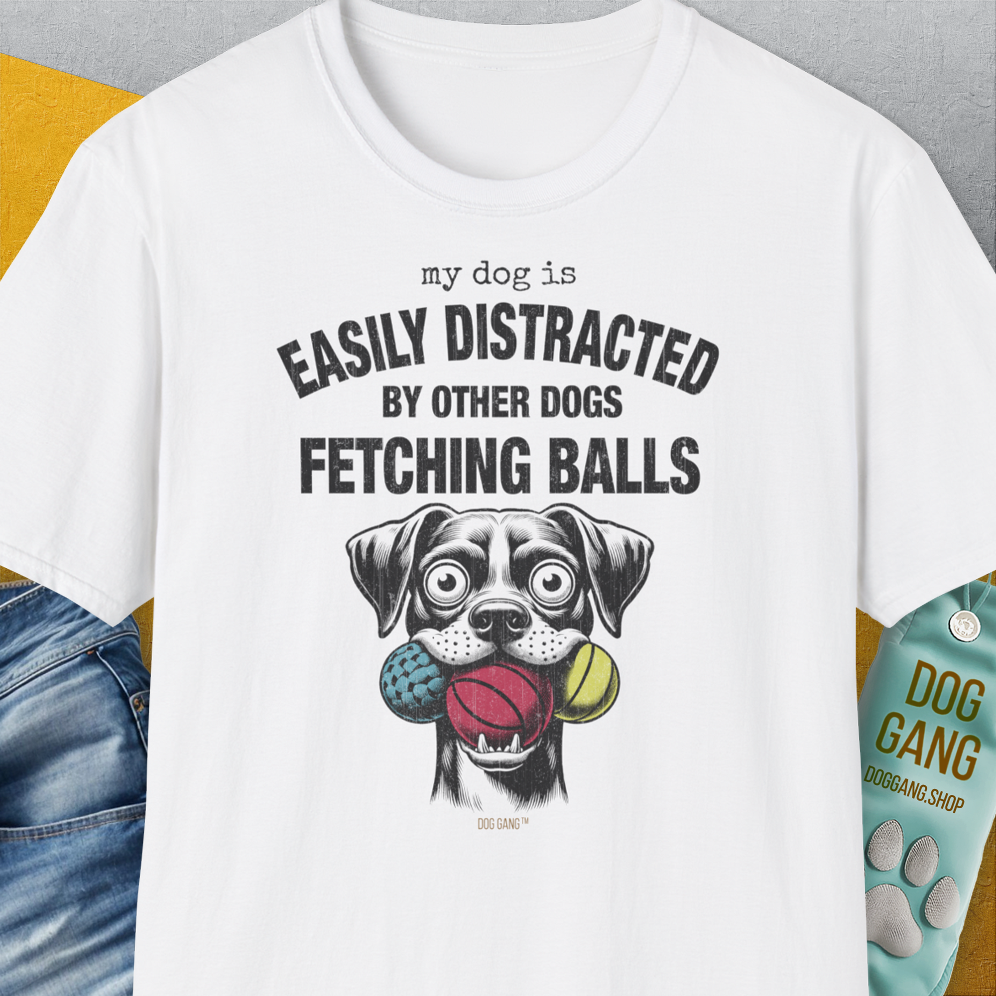 My Dog Is Easily Distracted By - Volume 4: Other Dogs Fetching Balls, Unisex T-Shirt-White, a cool and stylish design with a funny saying from Dog Gang