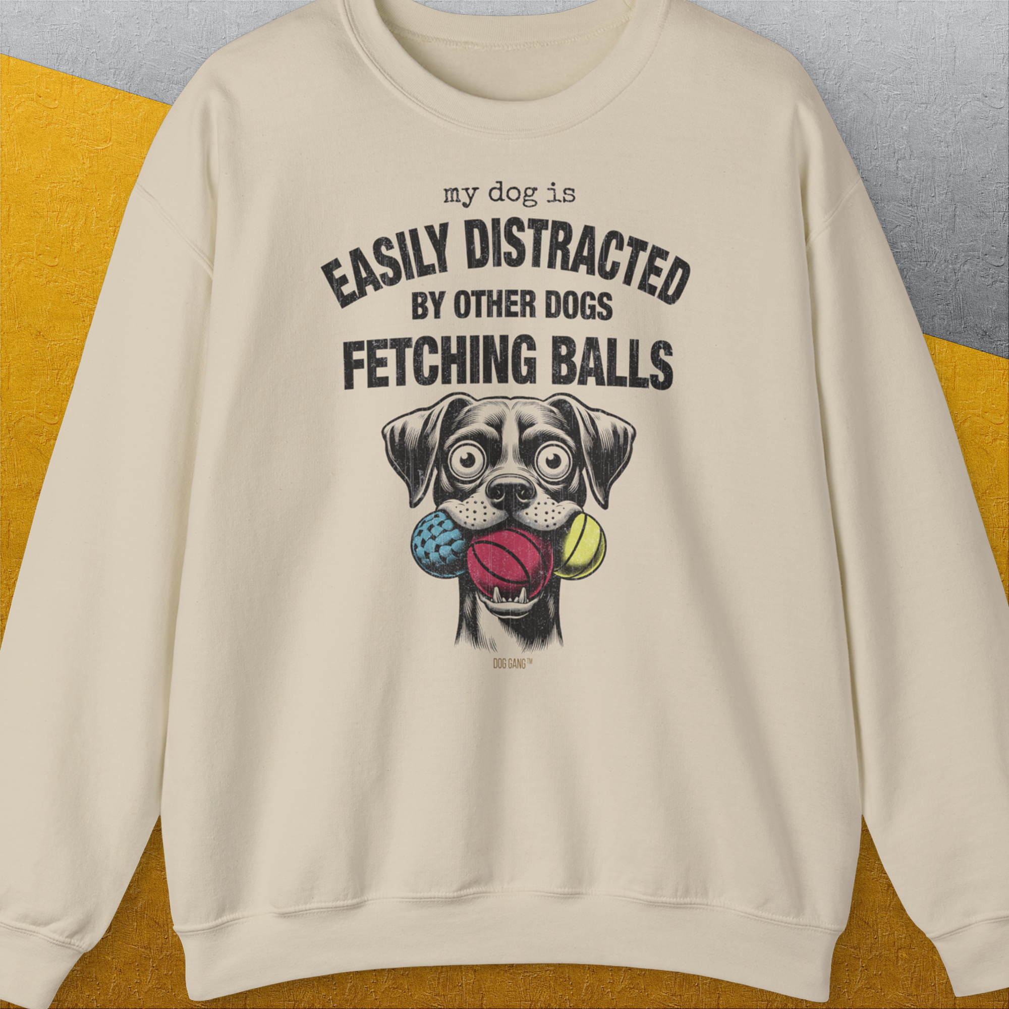 My Dog Is Easily Distracted By - Volume 4: Other Dogs Fetching Balls, Unisex Sweatshirt-Sand, Design by Dog Gang