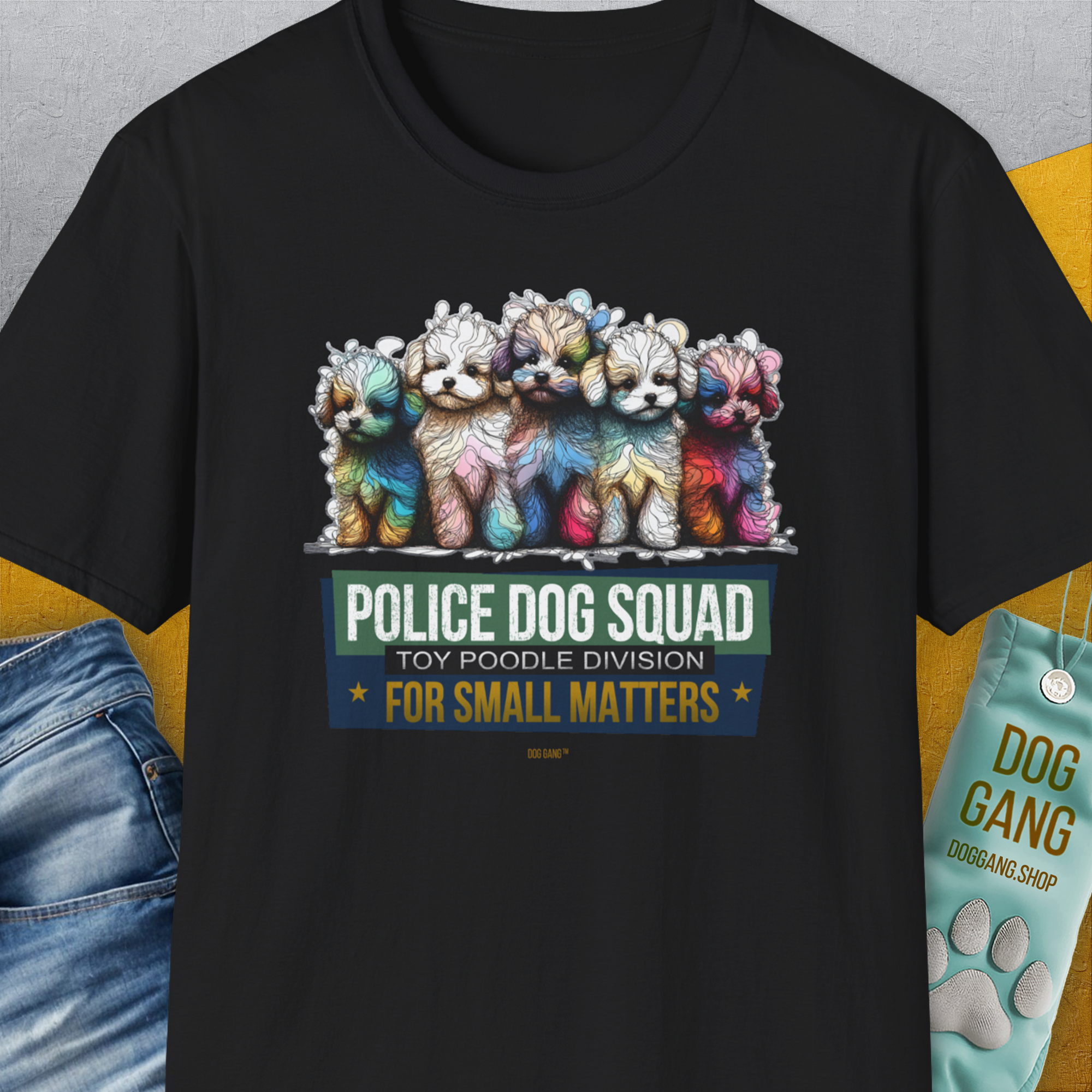 Police Dog Squad: Toy Poodle Division for Small Matters features colorful poodles in a cute design, perfect for any dog lover. Designed by Dog Gang.