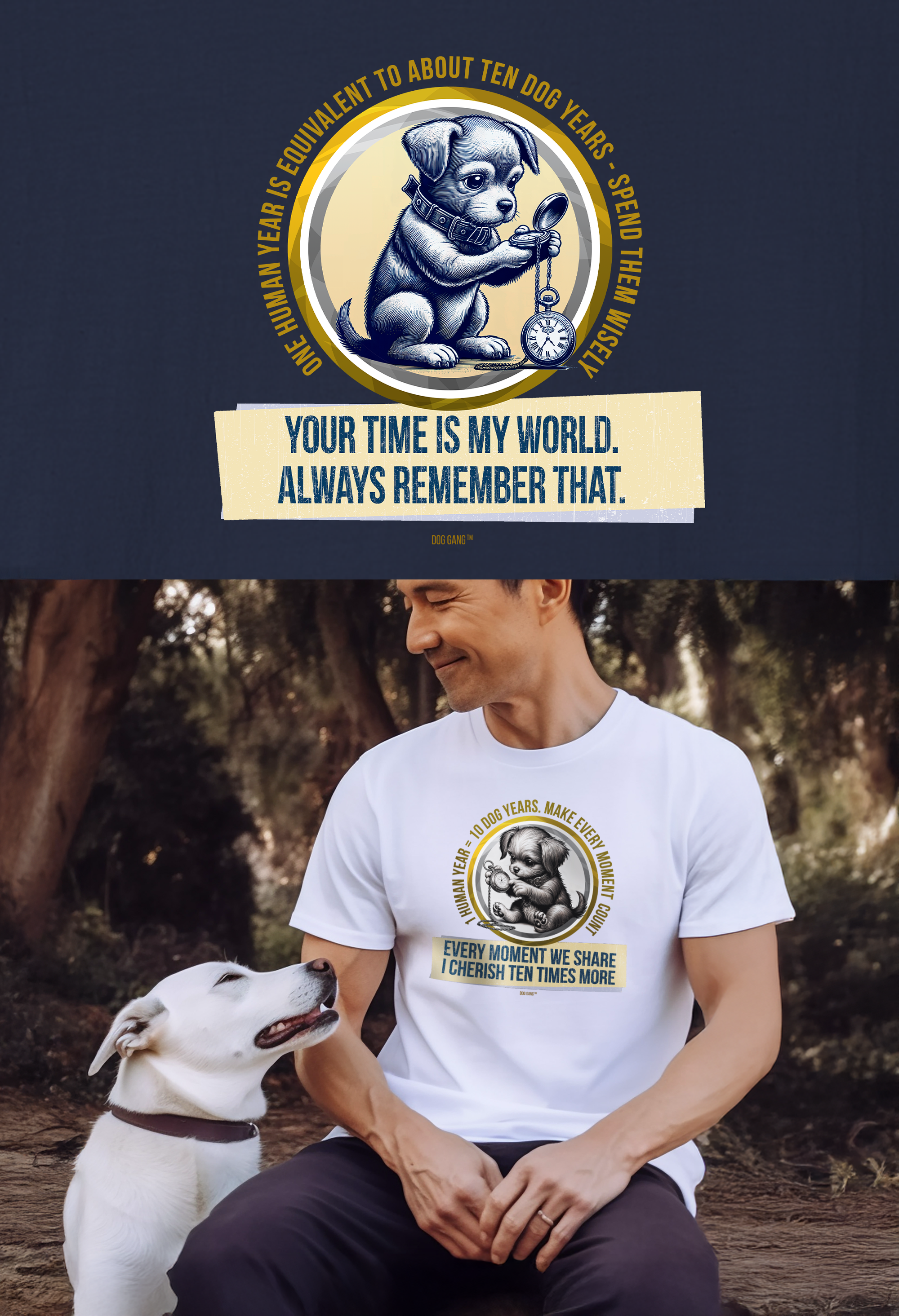 A person in a white t-shirt sits on the floor looking at a white dog with brown spots. The t-shirt features an illustration of a dog with text about precious moments and how human years are equal to dog years.