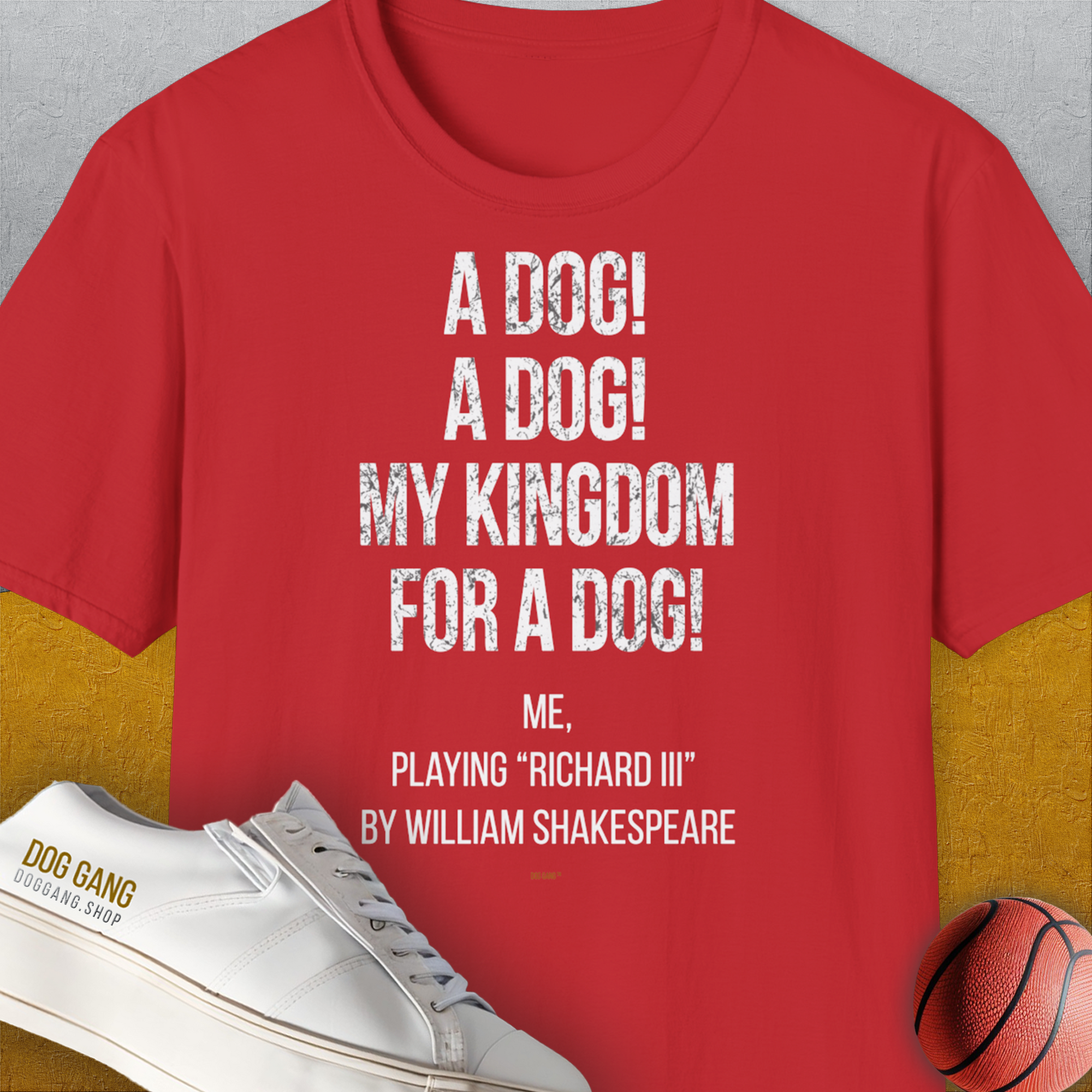 My Kingdom For A Dog - Me Playing Richard III. by Shakespeare, Unisex T-Shirt-Red-bequemes Shirt mit lustigem Spruch für Hundebesitzer, Design by Dog Gang