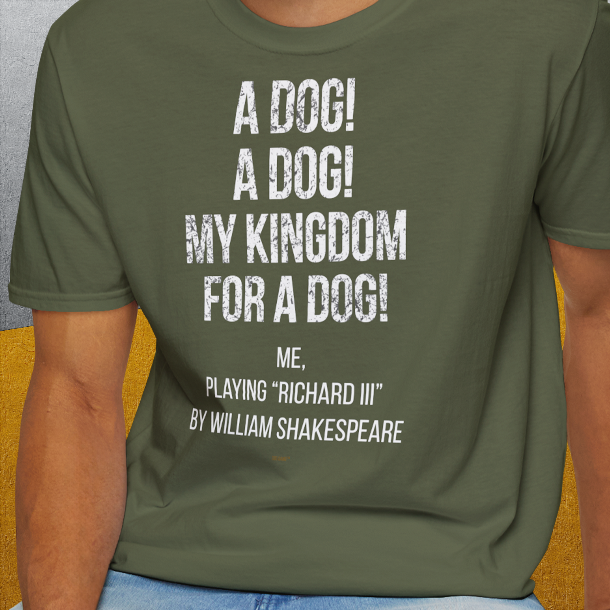 My Kingdom For A Dog - Me Playing Richard III. by Shakespeare, Unisex T-Shirt-humorvolles Hundeshirt, lustiger Spruch mit Hund, Design by Dog Gang