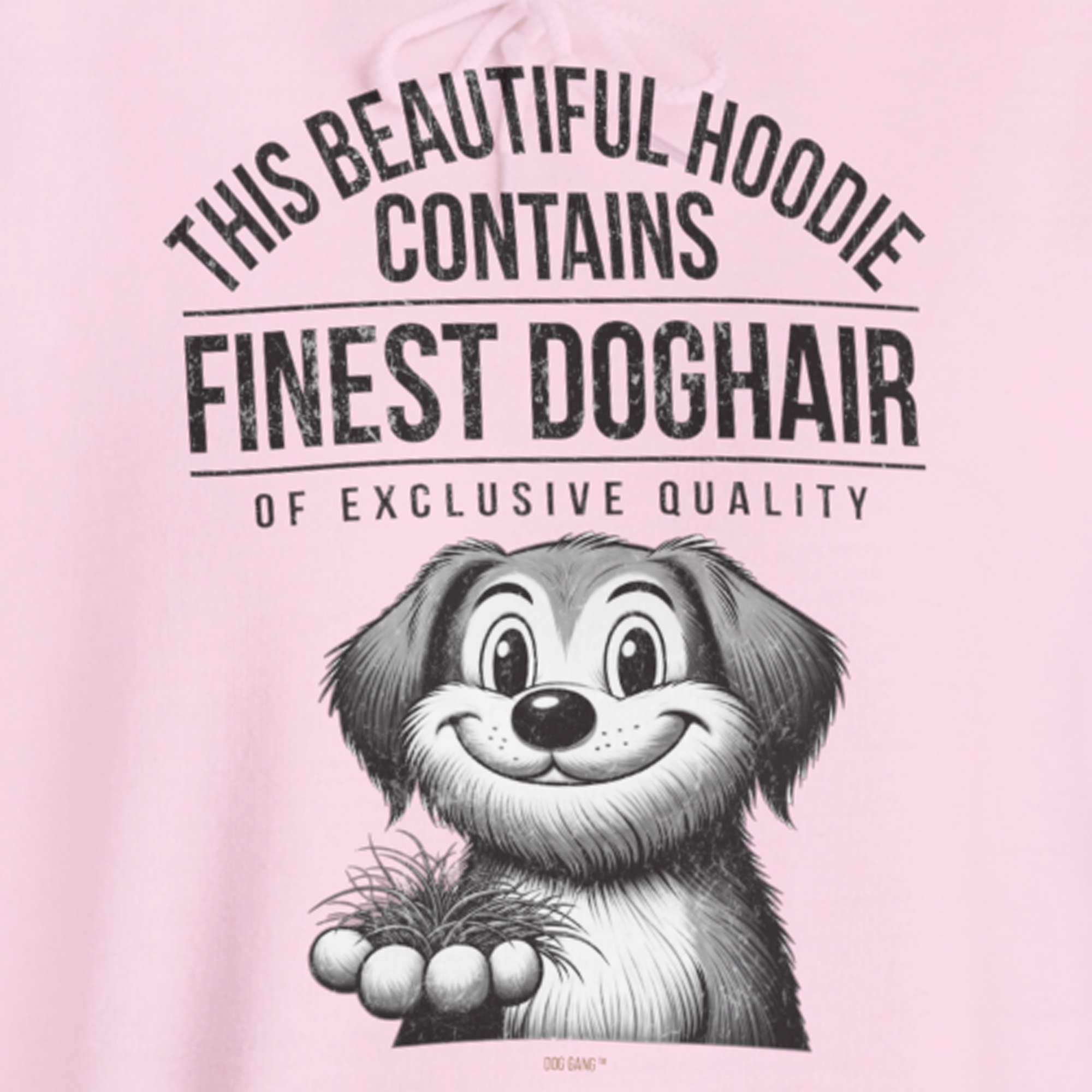 Ein Comic-Hund hält einen Haarbüschel mit dem lustigen Spruch (englischsprachig): „Dieser wunderschöne Hoodie enthält feinstes Hundehaar von exklusiver Qualität“ Design für Hundeliebhaber, von Dog Gang.
