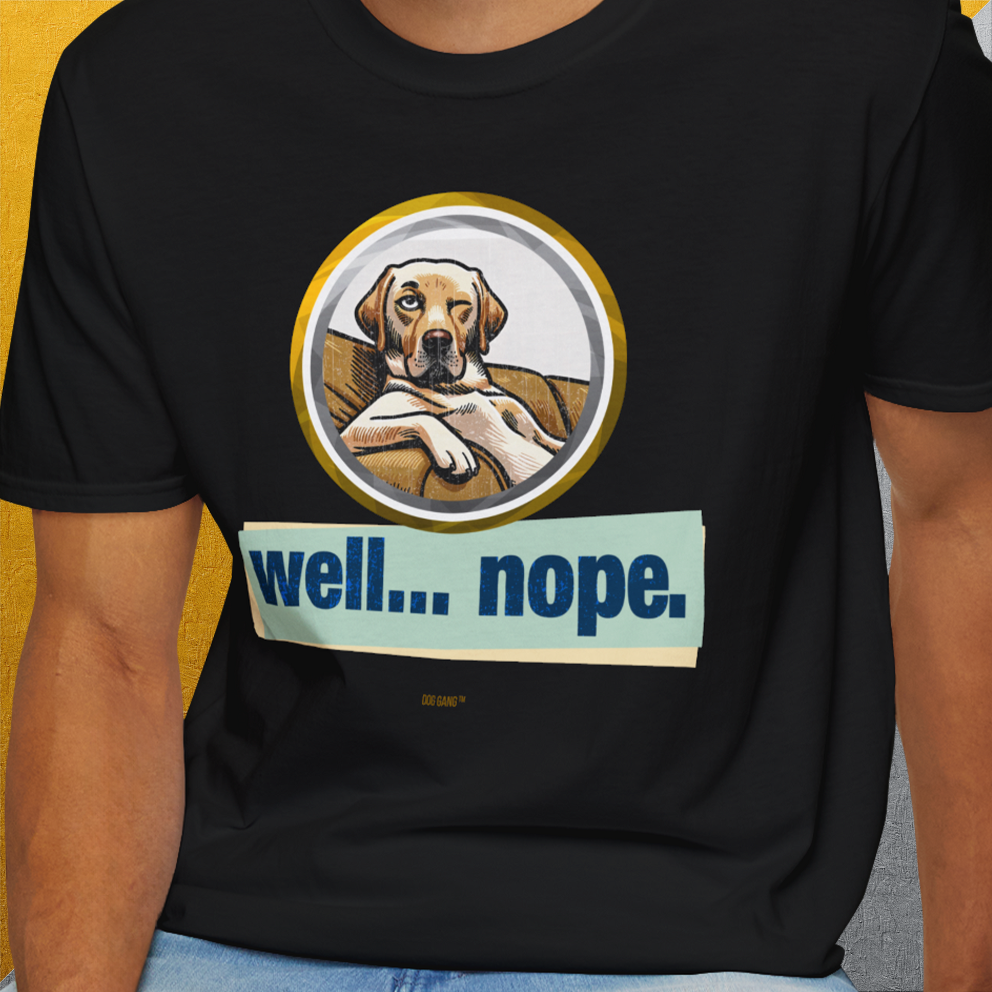 Well... Nope. Volume 1, Unisex T-Shirt-. For dog lovers and dog owners. Design by Dog Gang