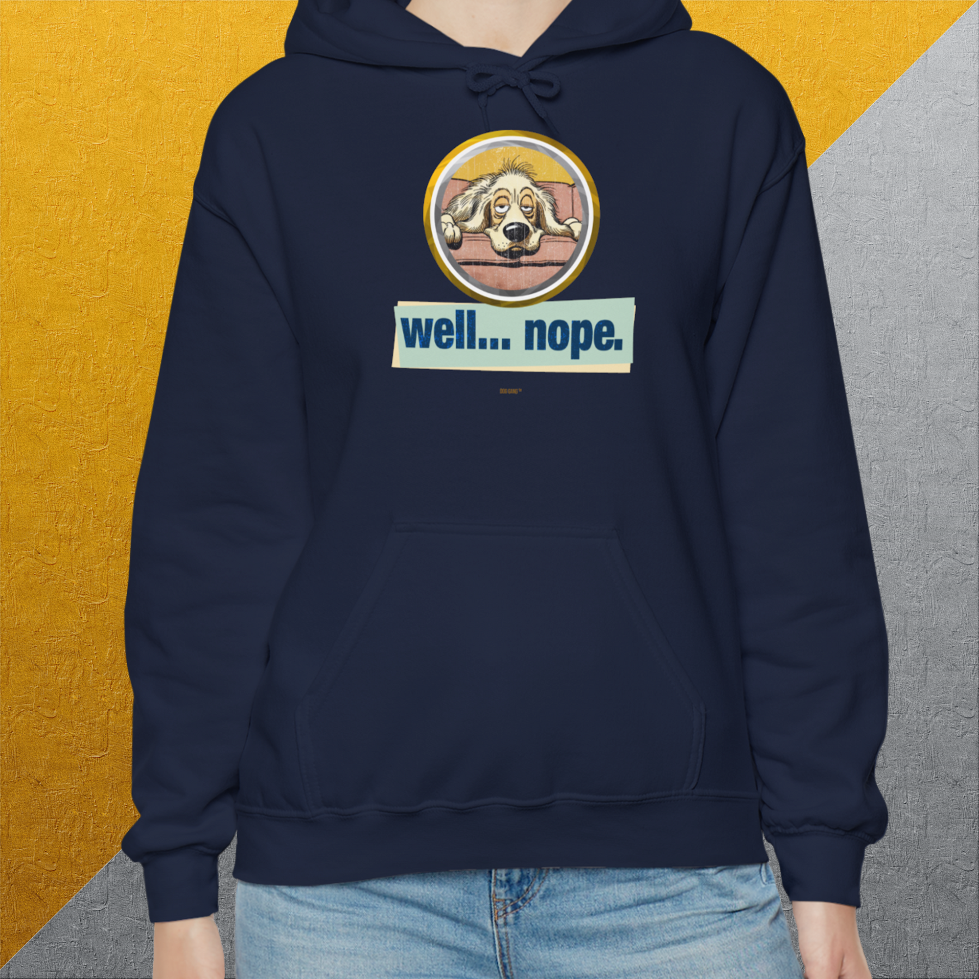 Well... Nope. Volume 2, Unisex Hoodie-, a fun and stylish design for dog lovers from Dog Gang