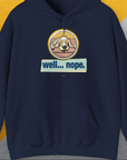 Well... Nope. Volume 2 features a tired dog with the quote well... nope. Its perfect for any dog lover with its funny dog design. Designed by Dog Gang.