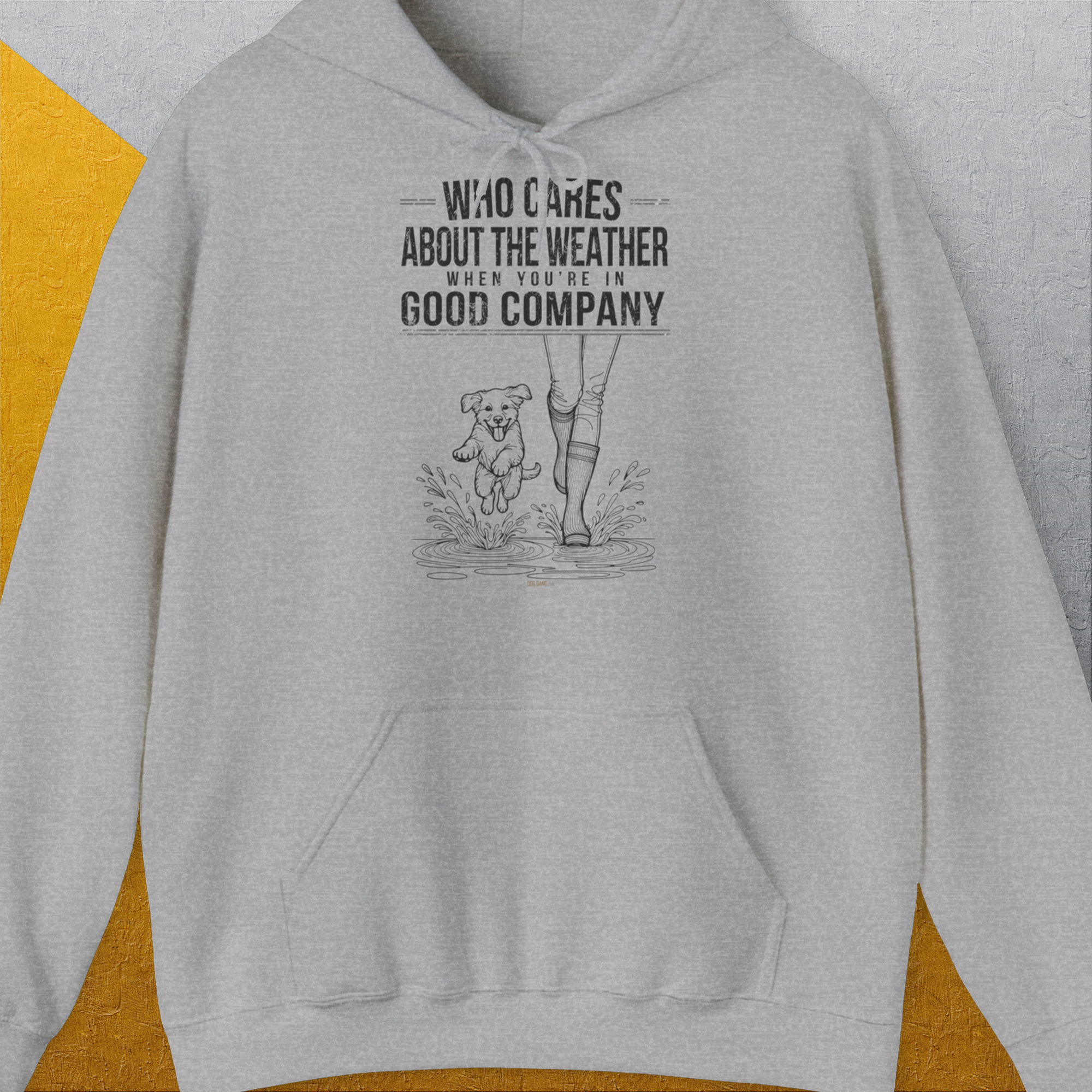 Who Cares About The Weather When You're In Good Company, Volume 2, Unisex Hoodie-Sport Grey-humorvolles Hundeshirt, lustiger Spruch mit Hund, Design by Dog Gang